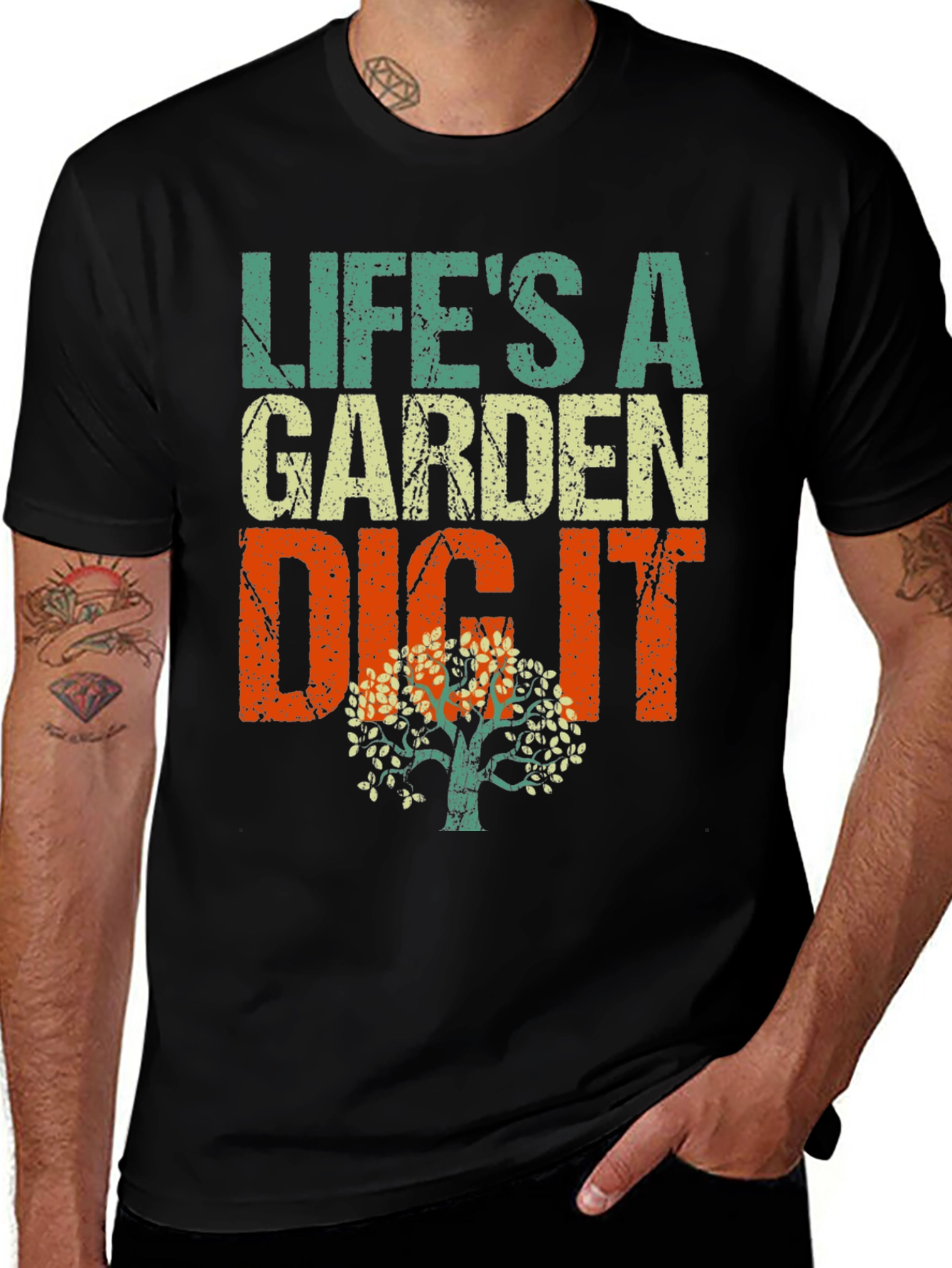 Lifes a Garden Dig It T-Shirt