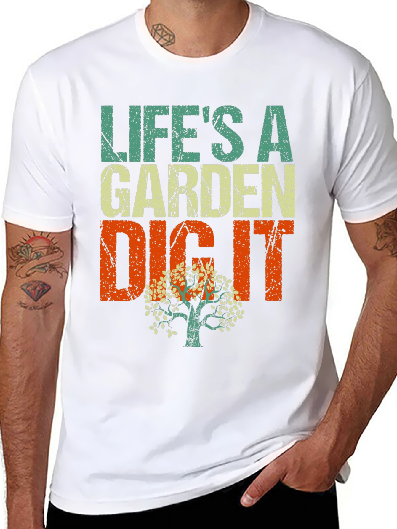 Lifes a Garden Dig It T-Shirt