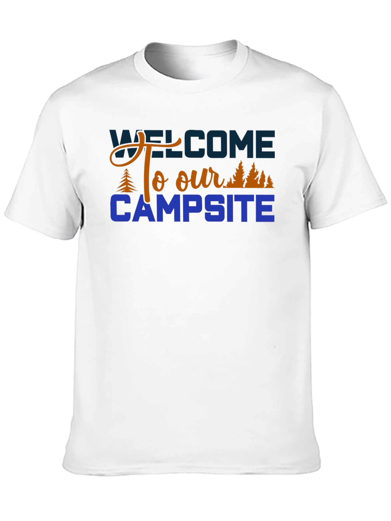 Welcome to Our Campsite Graphic Tee