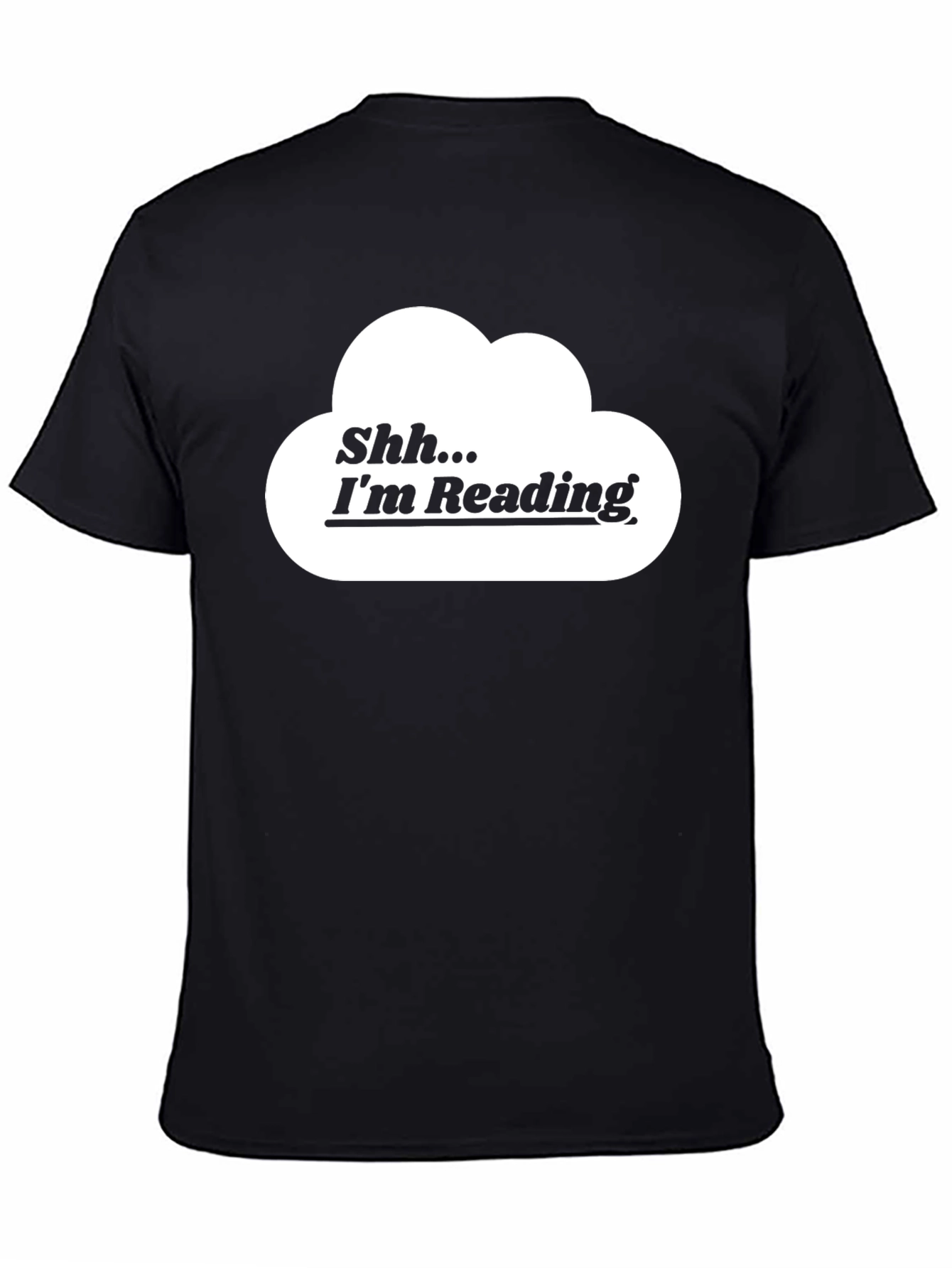Shhh... Im Reading Graphic T-Shirt