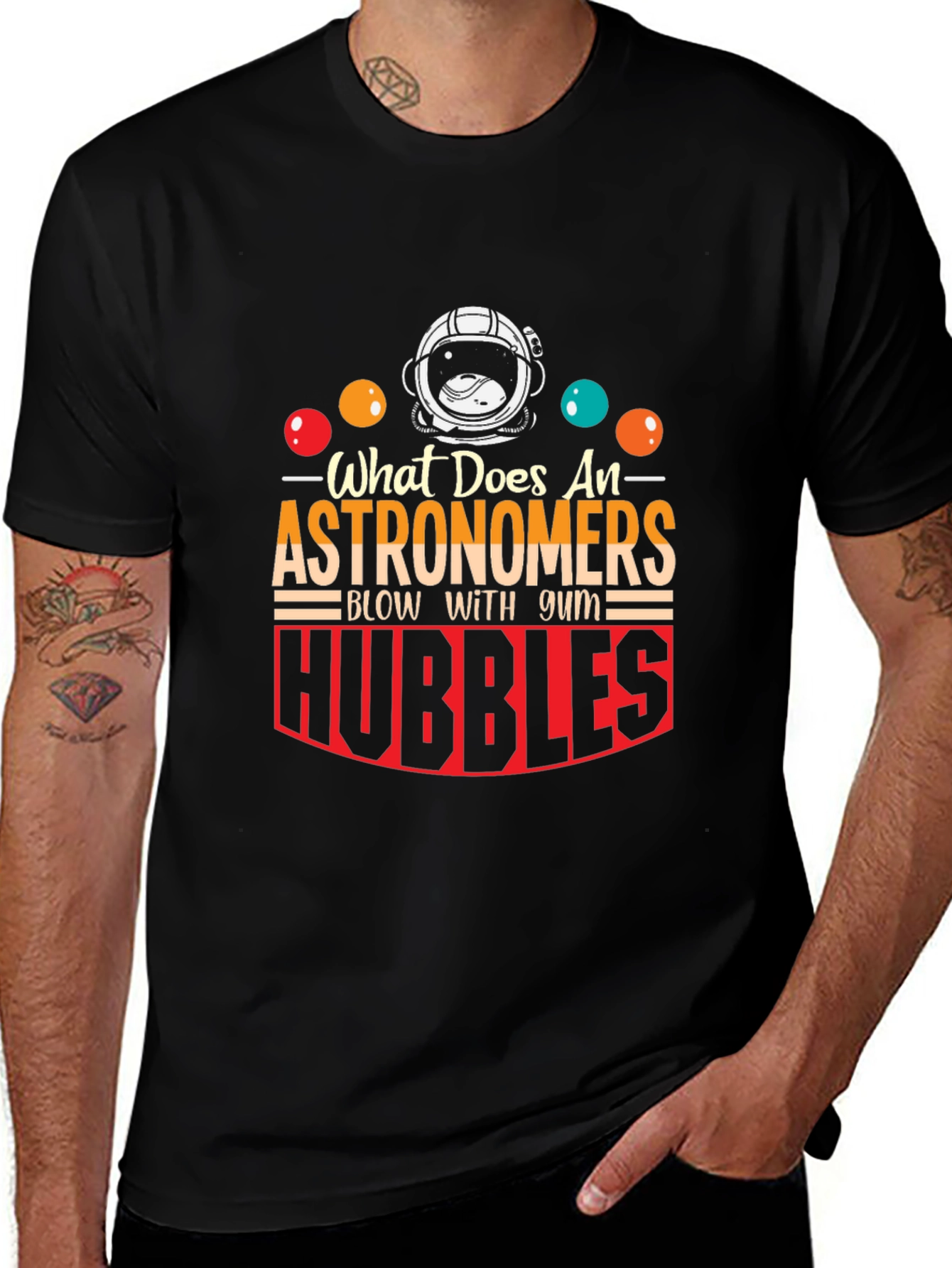 Astronomer Hubble Bubble Humor Graphic Tee