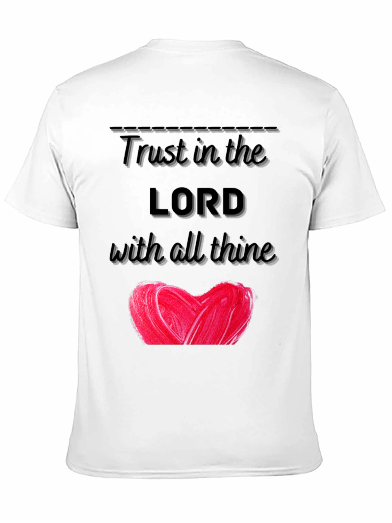Trust In The Lord Heart Graphic T-Shirt