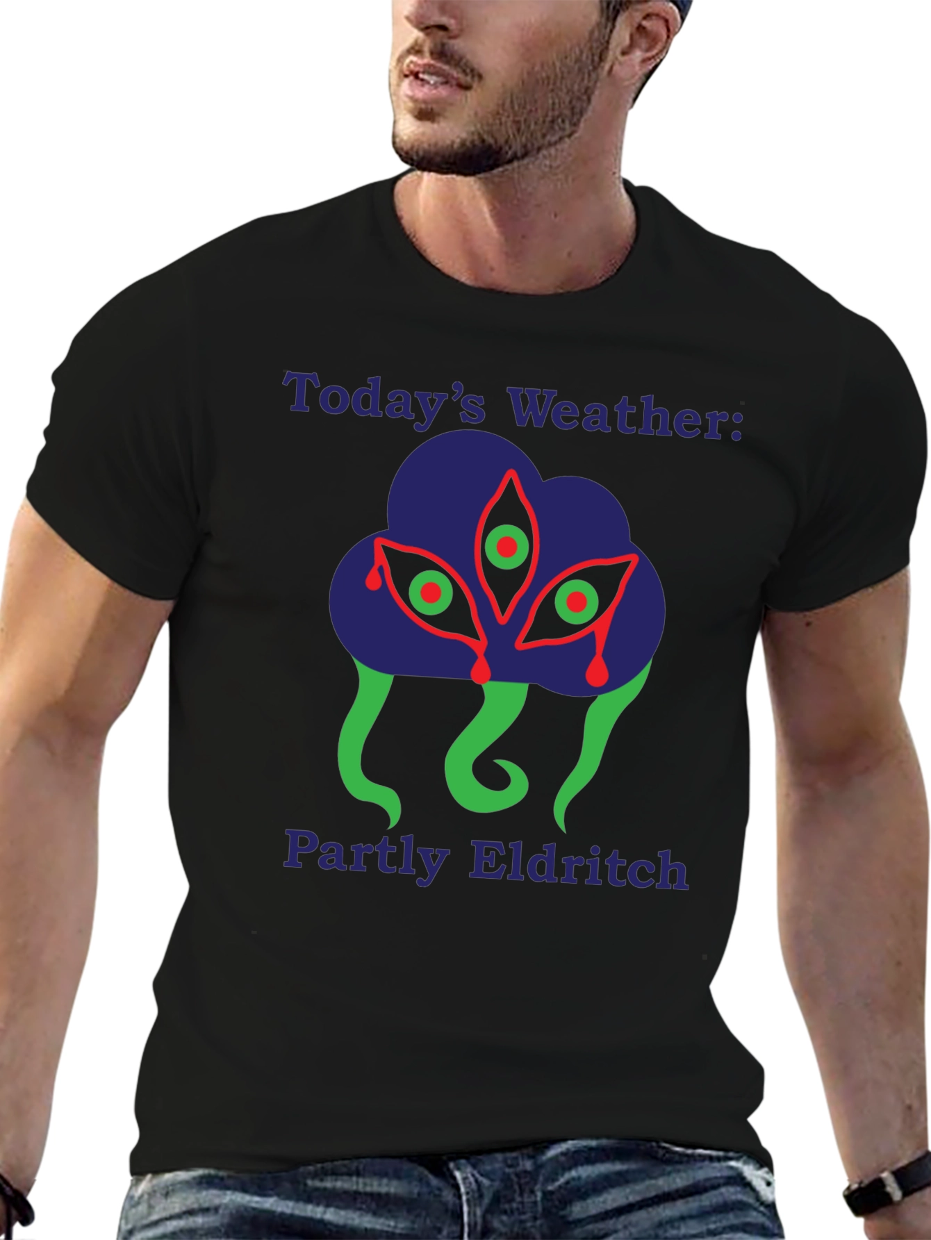 Eldritch Weather T-Shirt - Dark Humor Graphic Tee