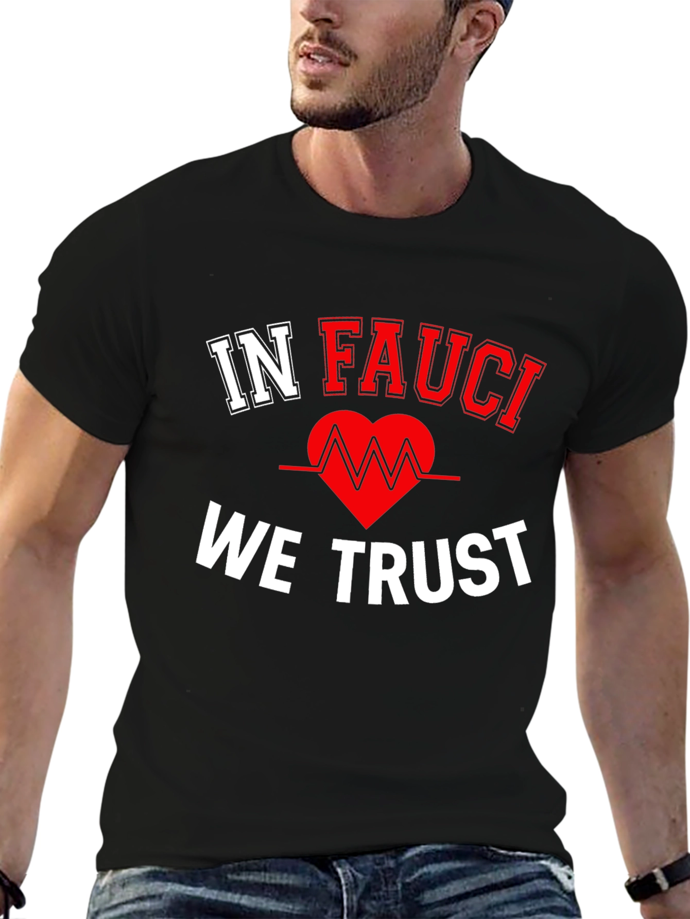 In Fauci We Trust Black T-Shirt