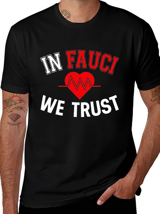 In Fauci We Trust Black T-Shirt