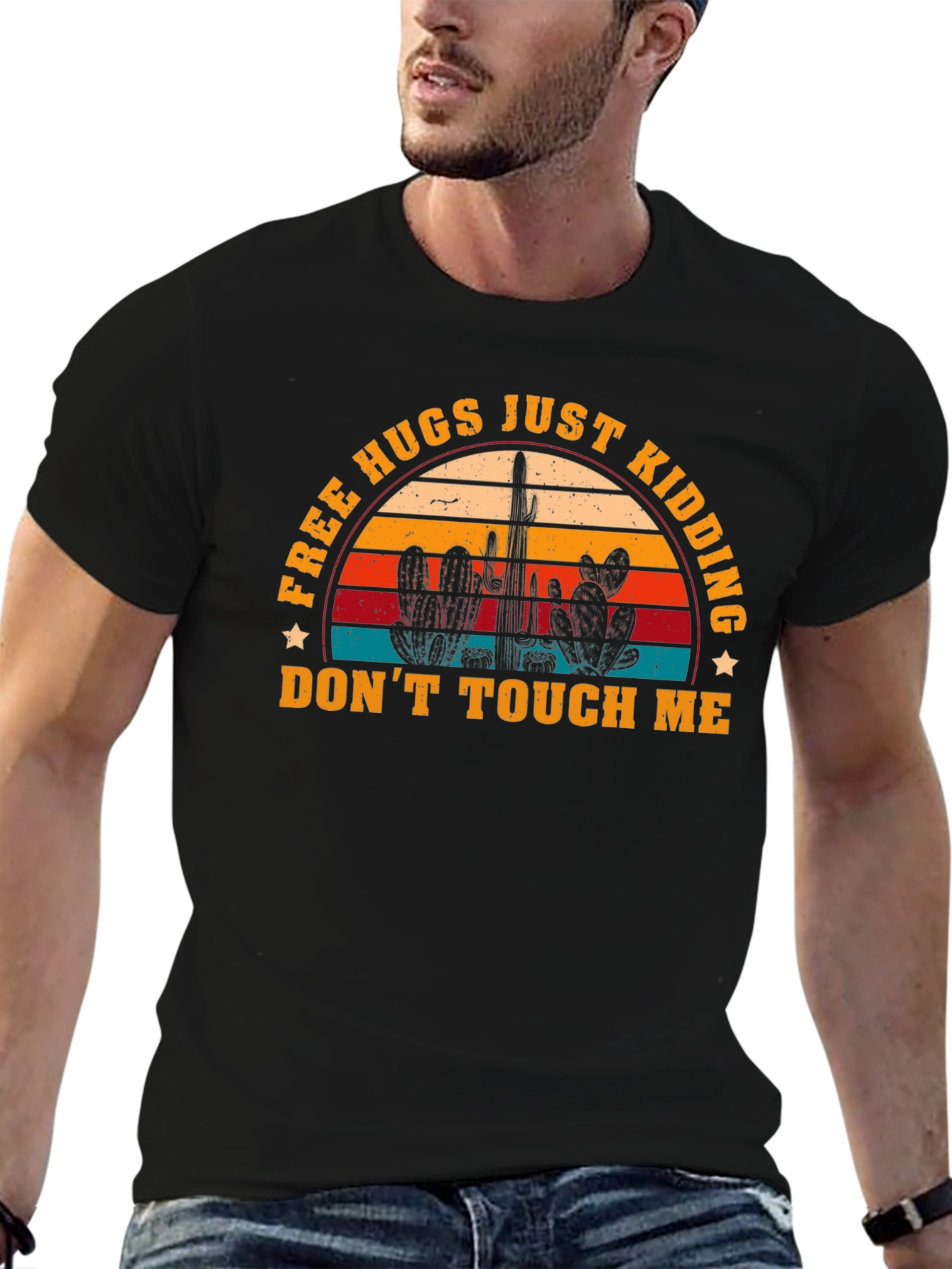 Free Hugs Just Kidding Dont Touch Me Graphic T-Shirt