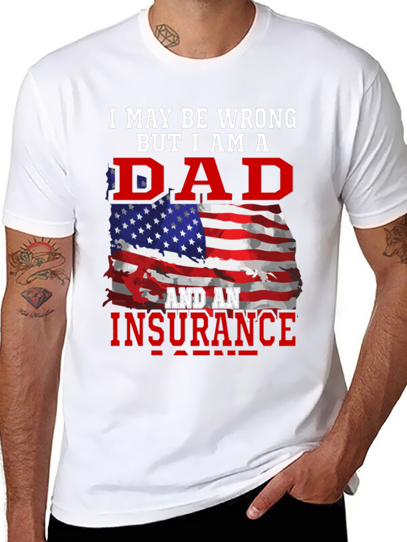 Dad and Insurance Agent T-Shirt