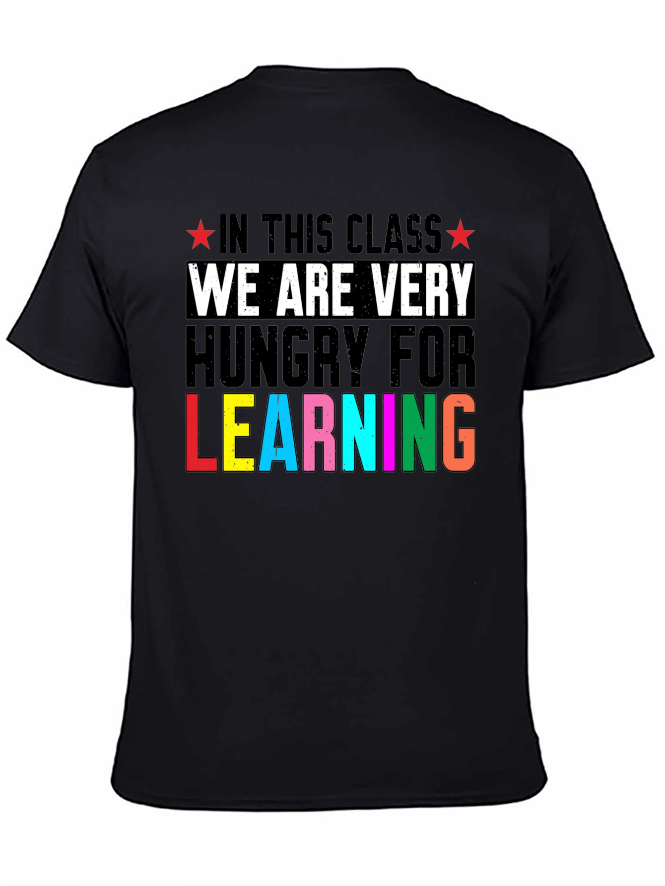 Hungry For Learning Teacher T-Shirt
