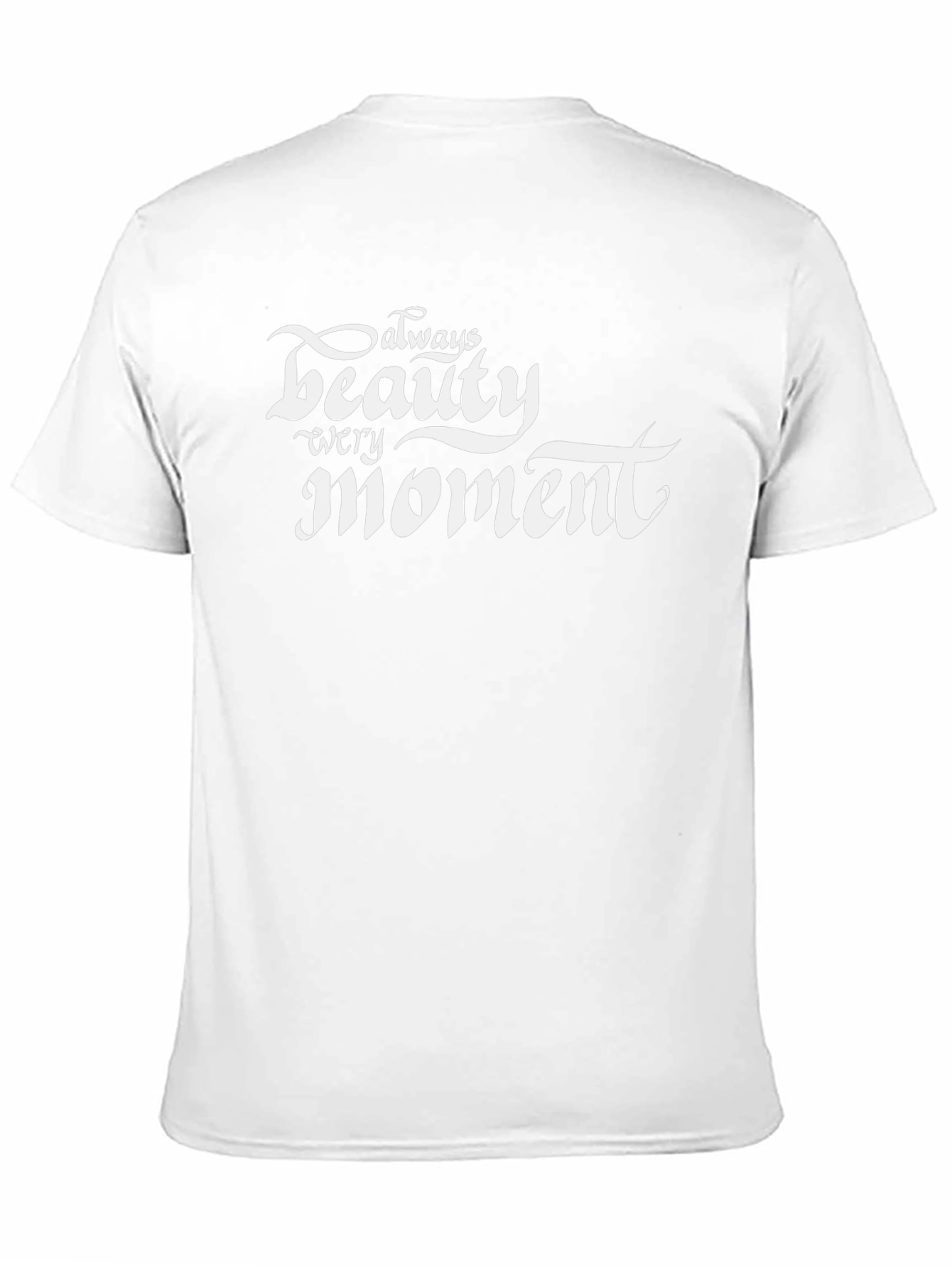 Always Beauty Every Moment Graphic Tee