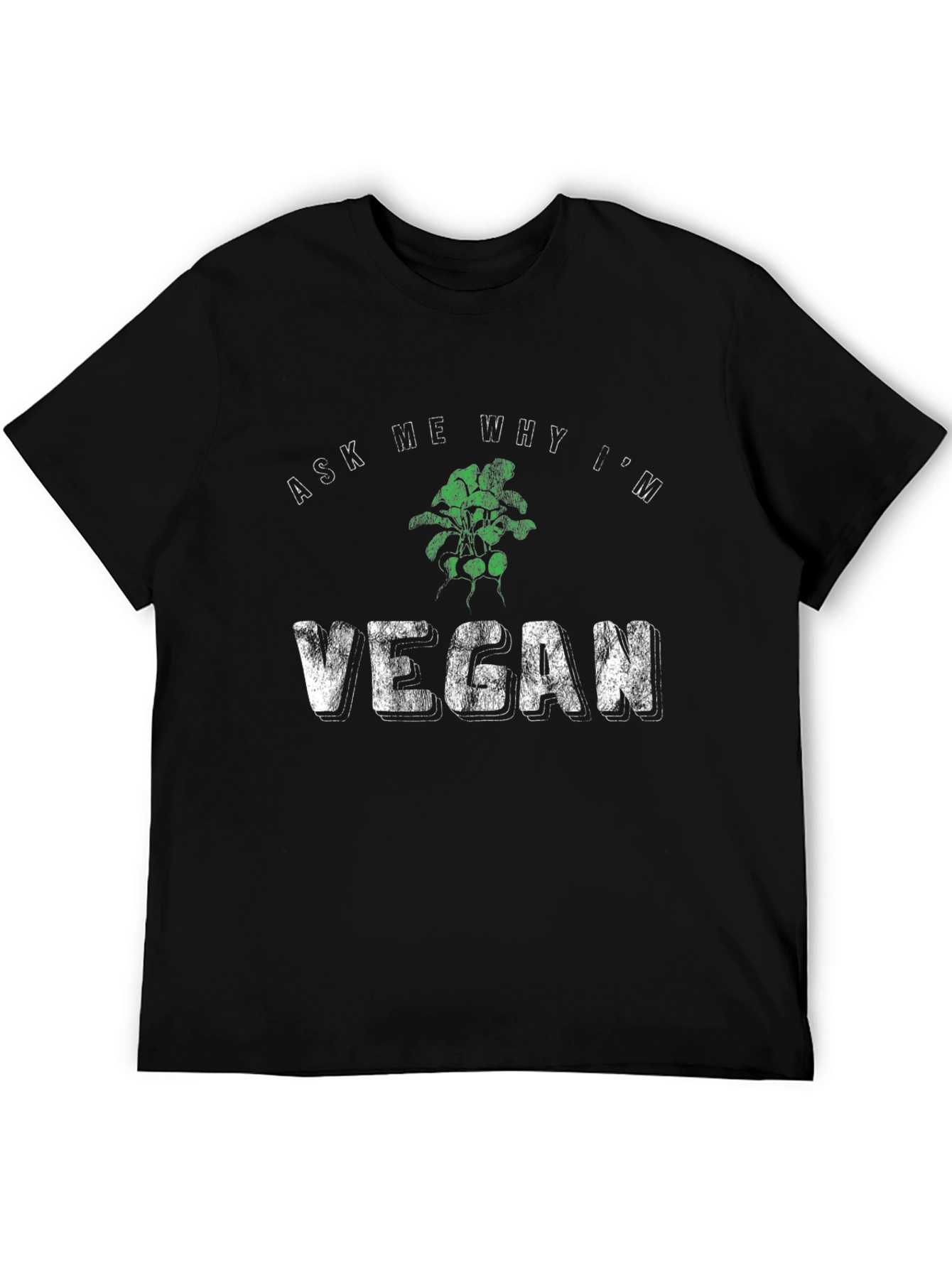 Ask Me Why Im Vegan Graphic Tee - Black