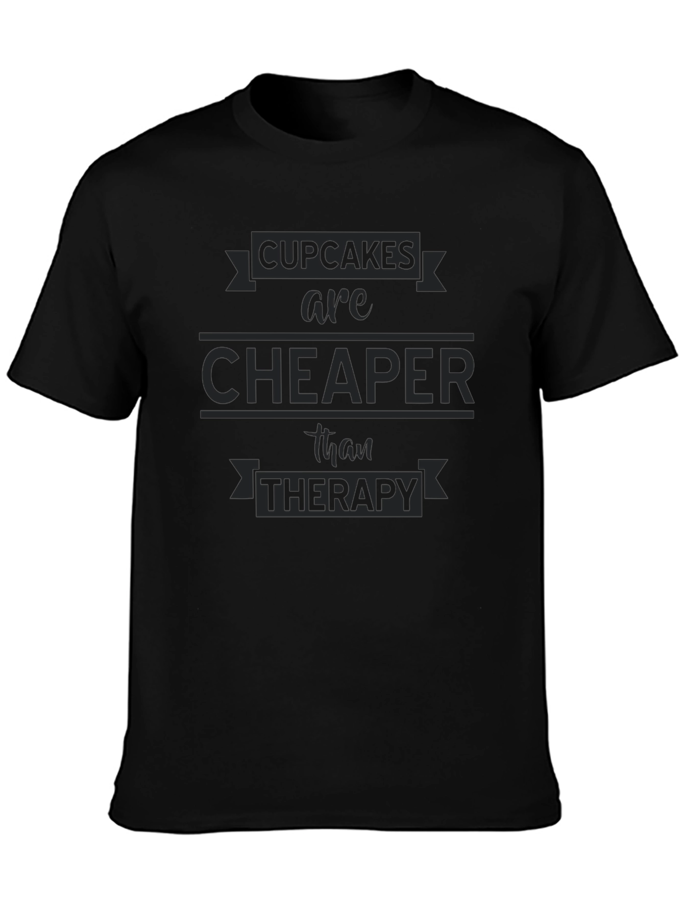 Cupcakes Cheaper Than Therapy Black T-Shirt