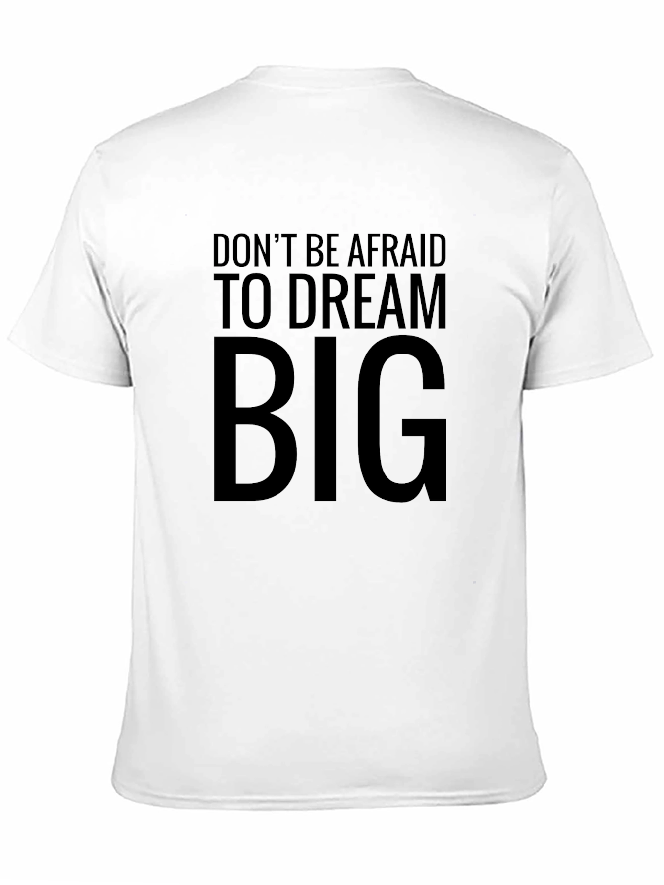 Dream Big Graphic Tee - Inspirational Black T-Shirt