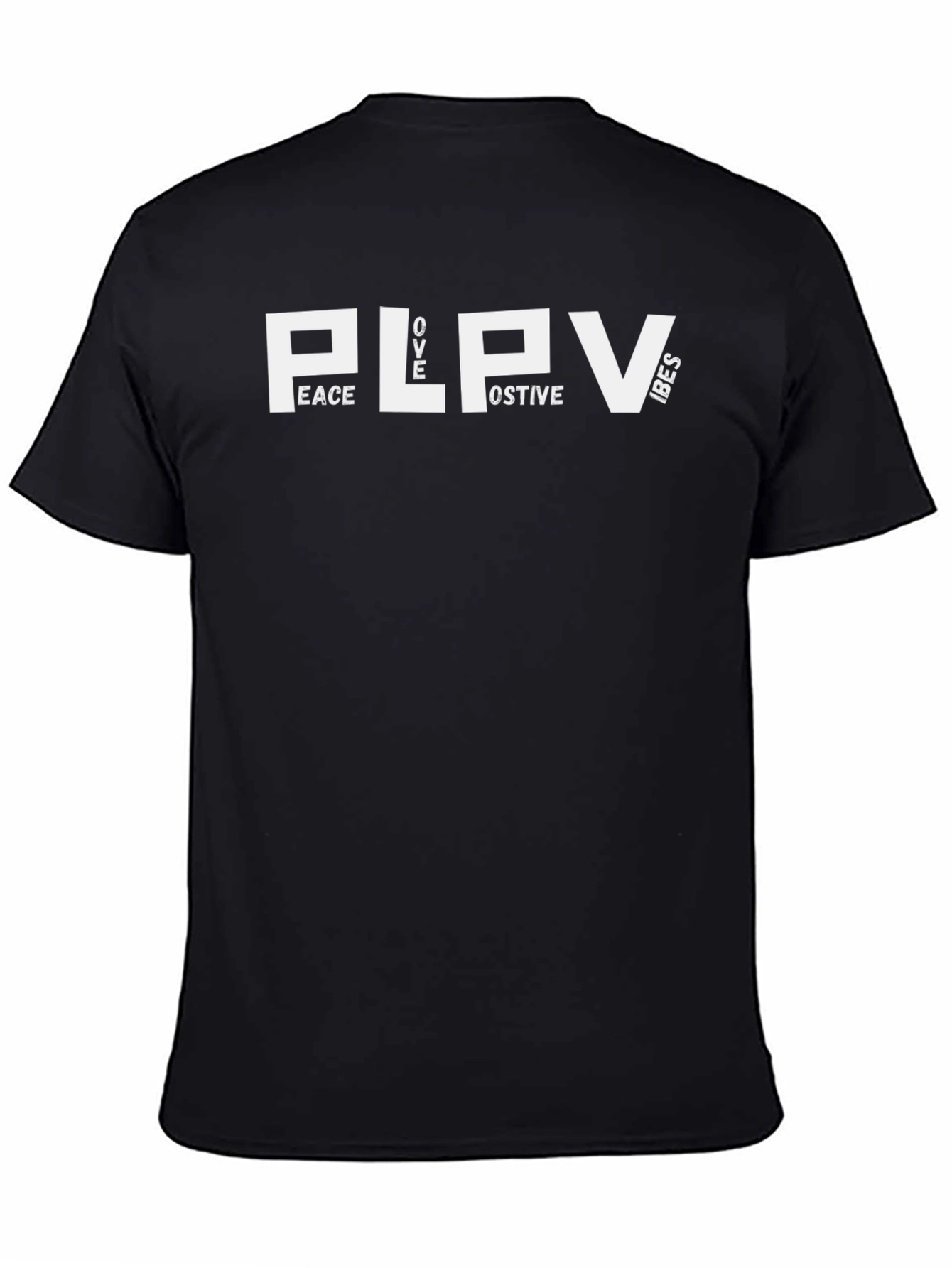 PLPV Peace Love Positive Vibes Black T-Shirt