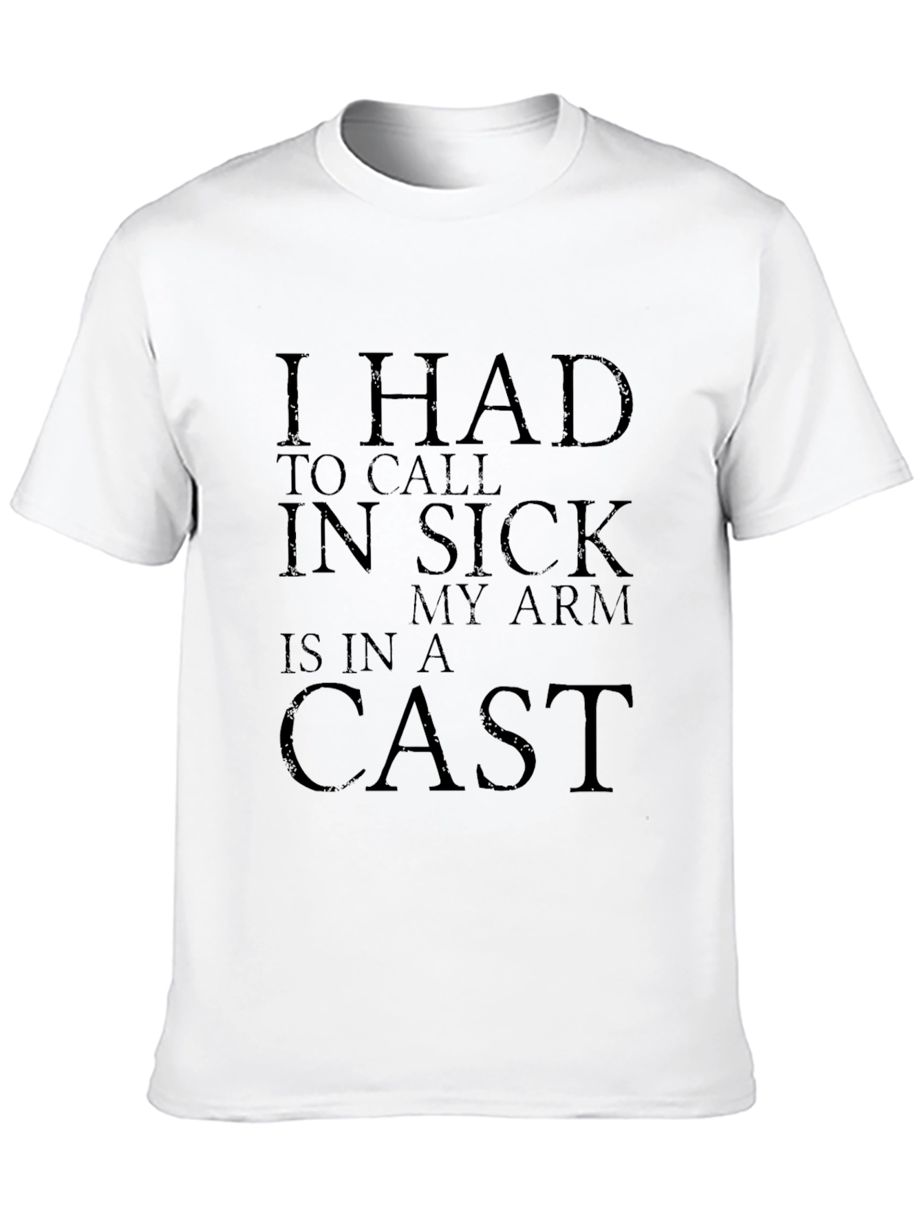 I Had to Call in Sick Tee