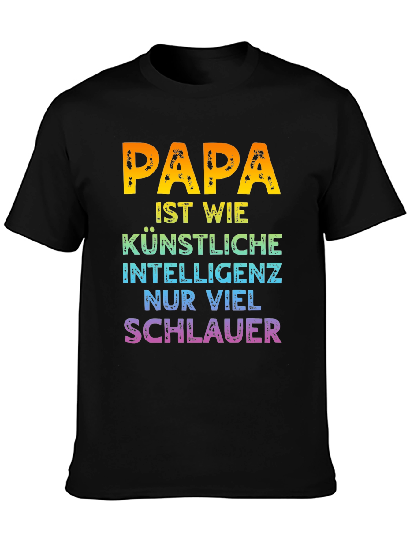Papa is Smart T-Shirt