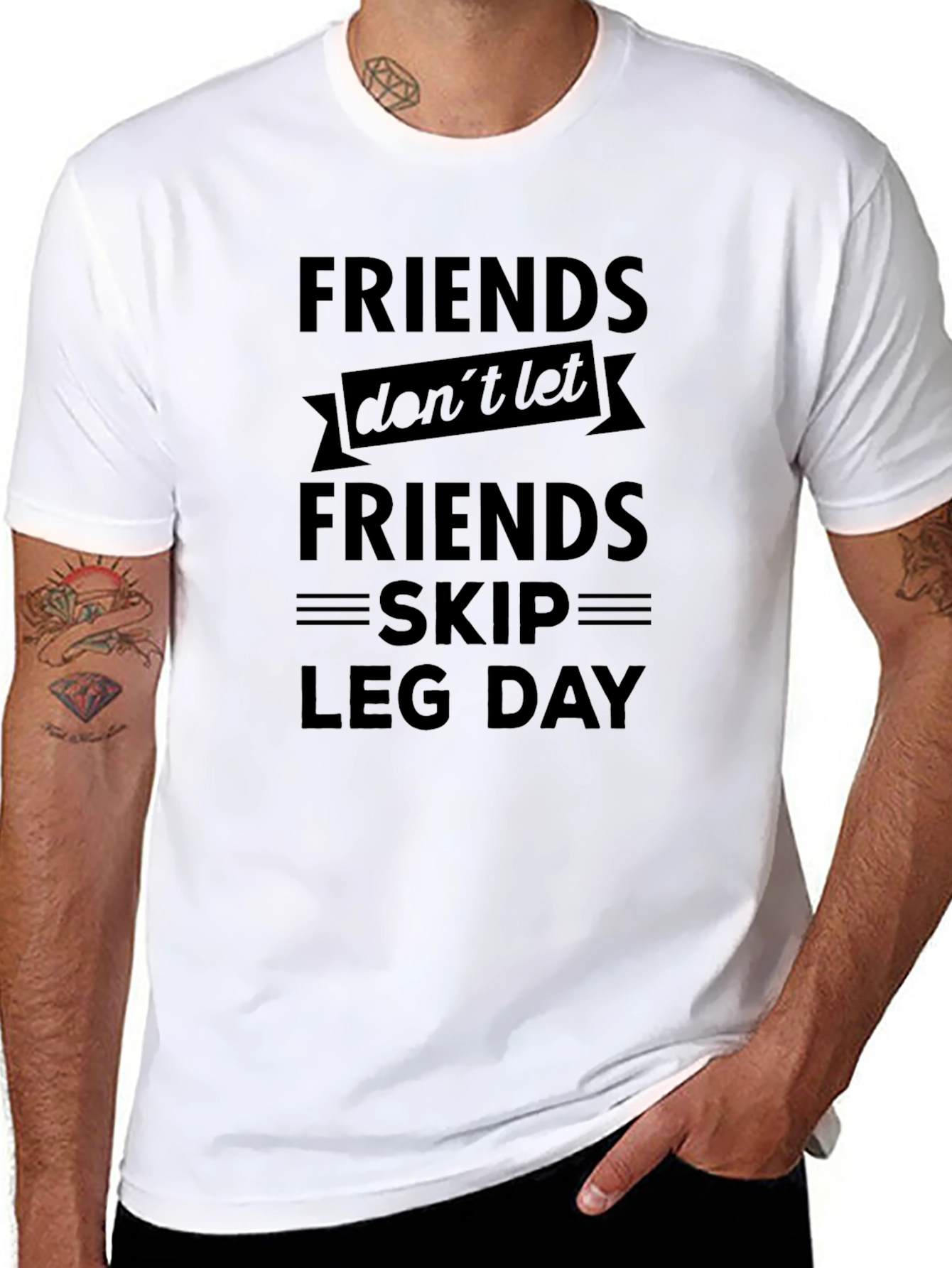 Friends Dont Let Friends Skip Leg Day T-Shirt