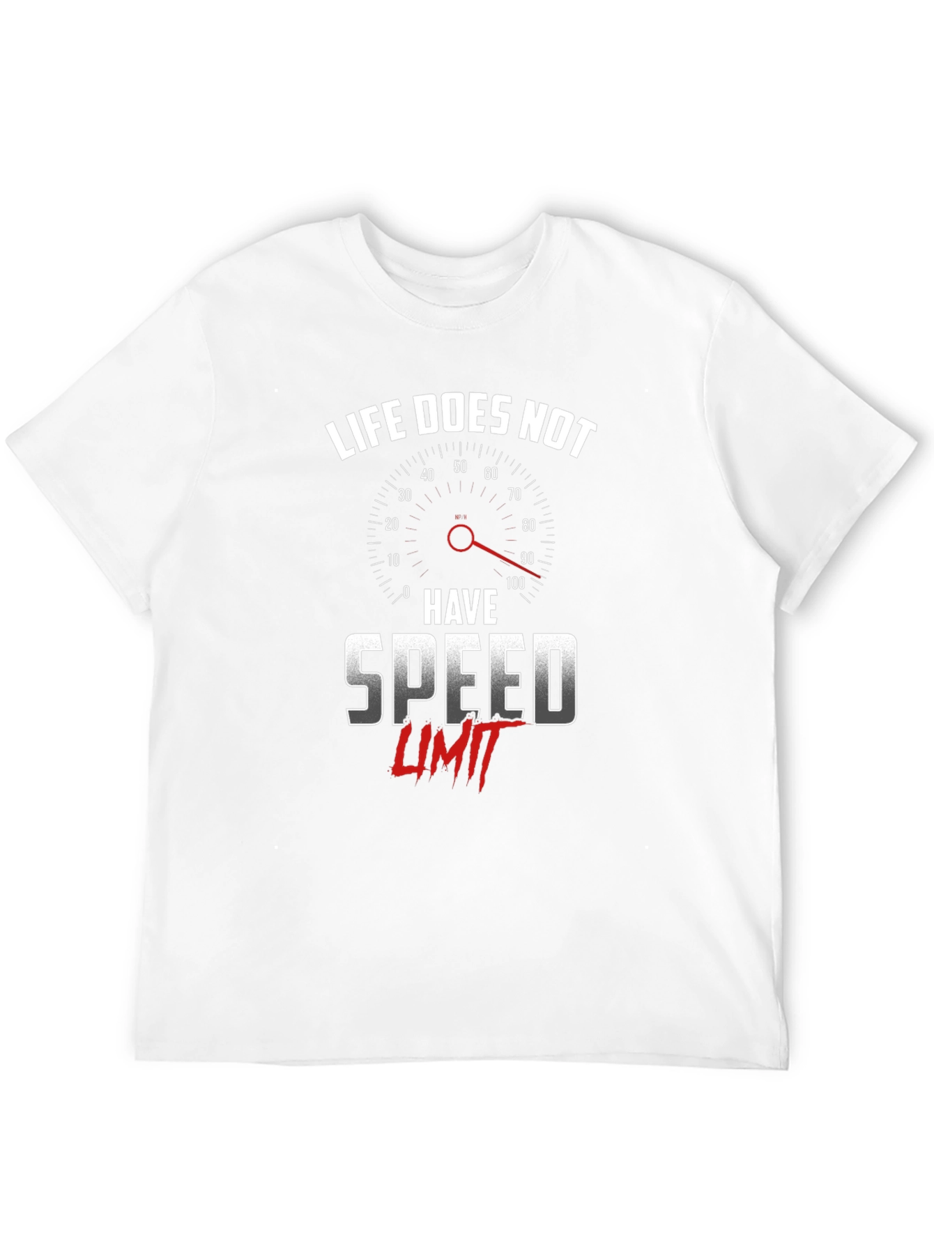 Life Has No Speed Limit Graphic Tee