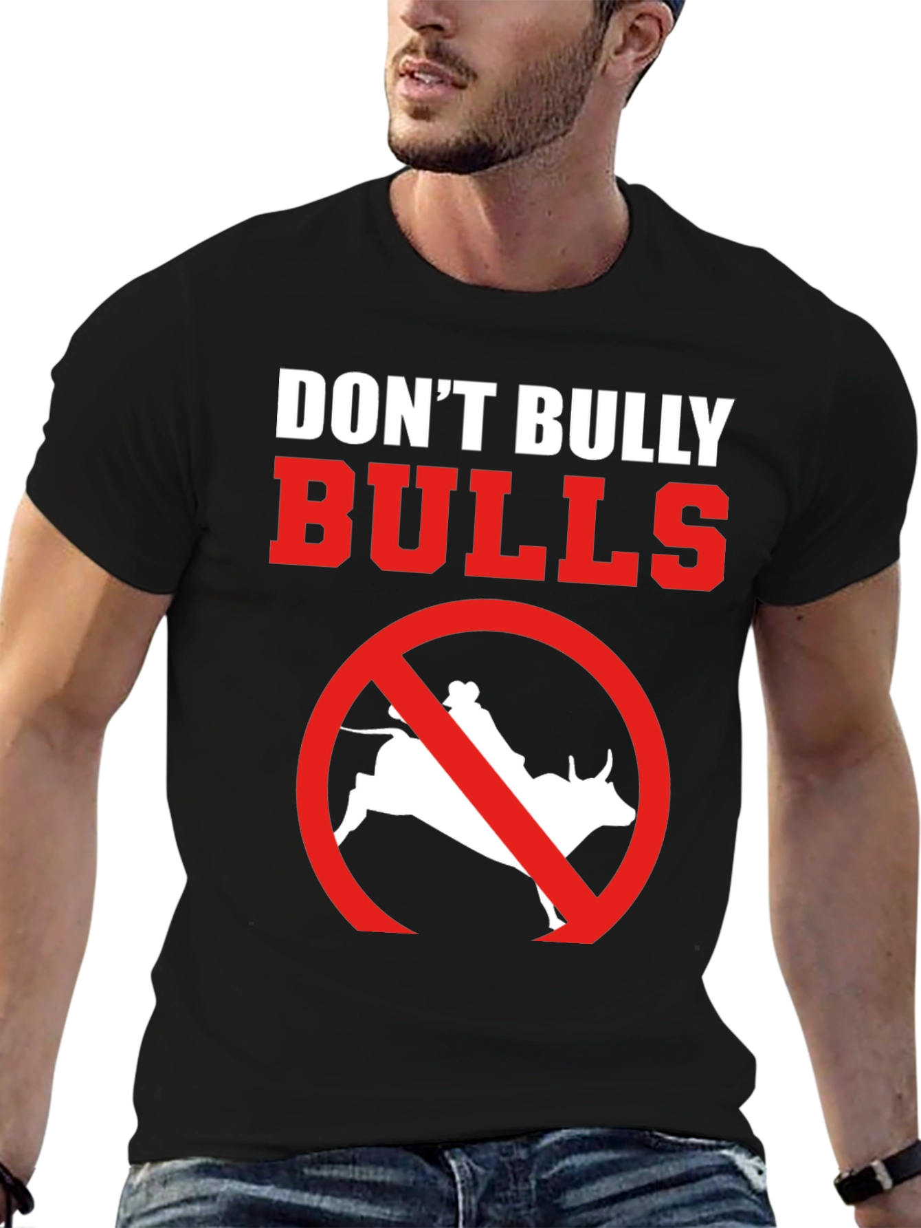 Dont Bully Bulls Graphic T-Shirt Rodeo Protest