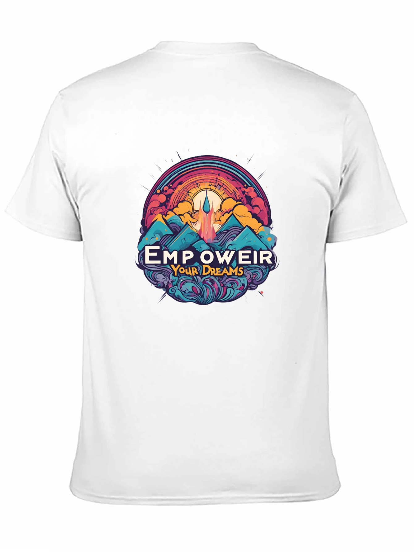 Empower Your Dreams T-Shirt - Motivational Graphic Tee