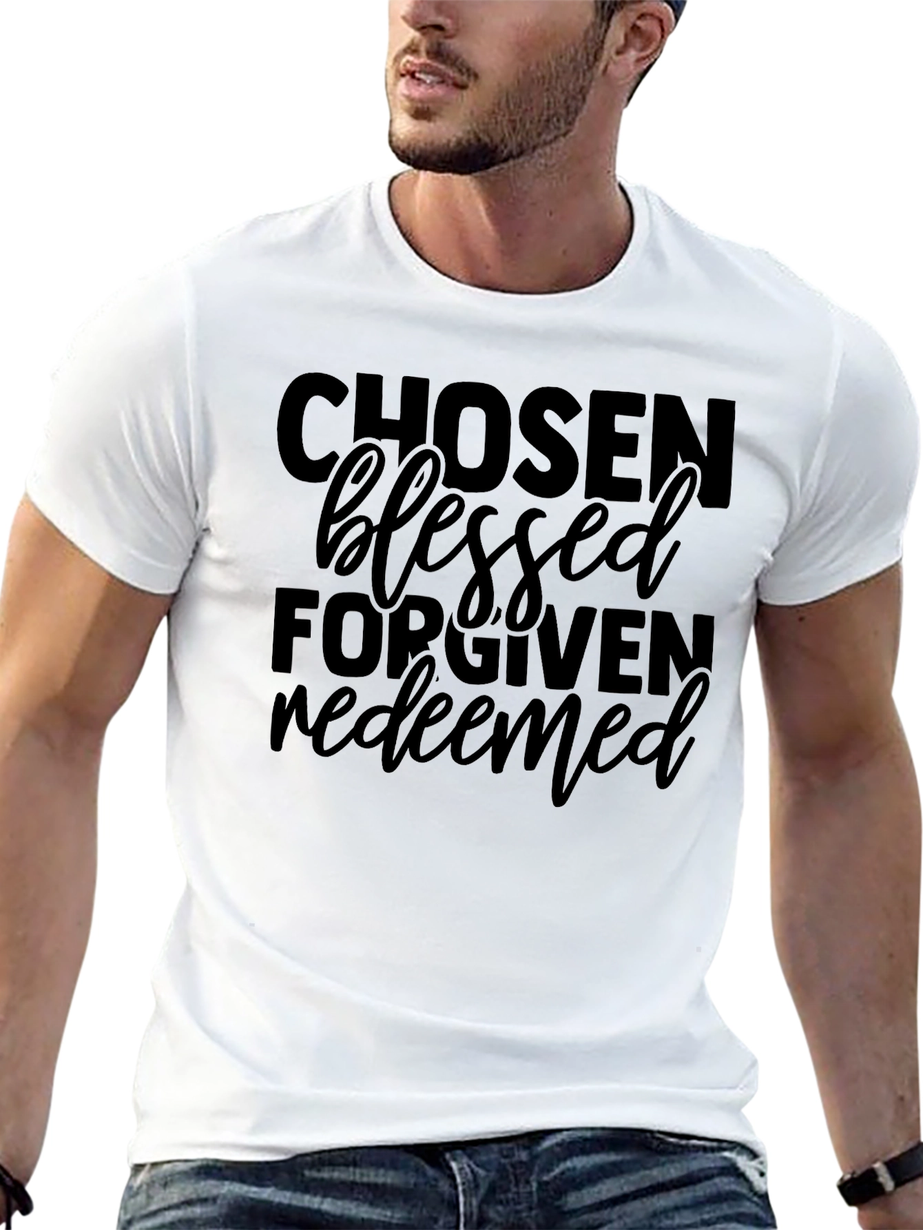 Chosen Blessed Forgiven Redeemed Graphic T-Shirt