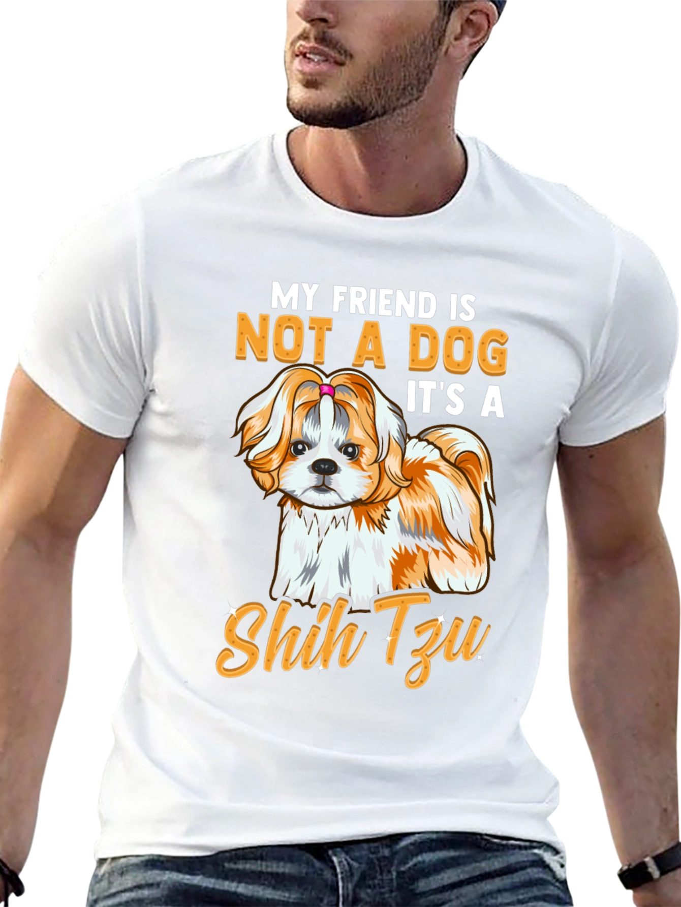 My Friend Shih Tzu T-Shirt - Dog Lover Apparel