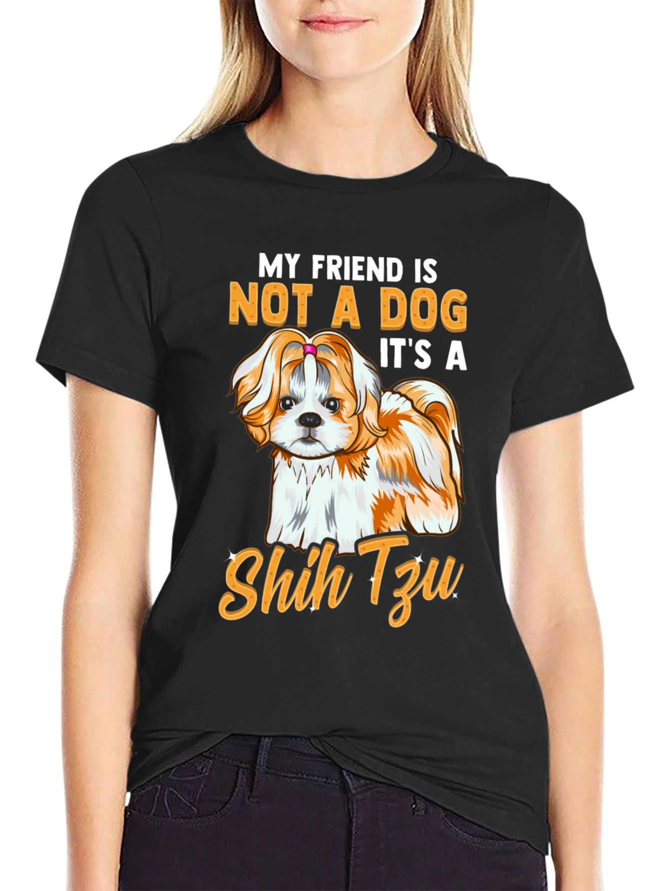 My Friend Shih Tzu T-Shirt - Dog Lover Apparel