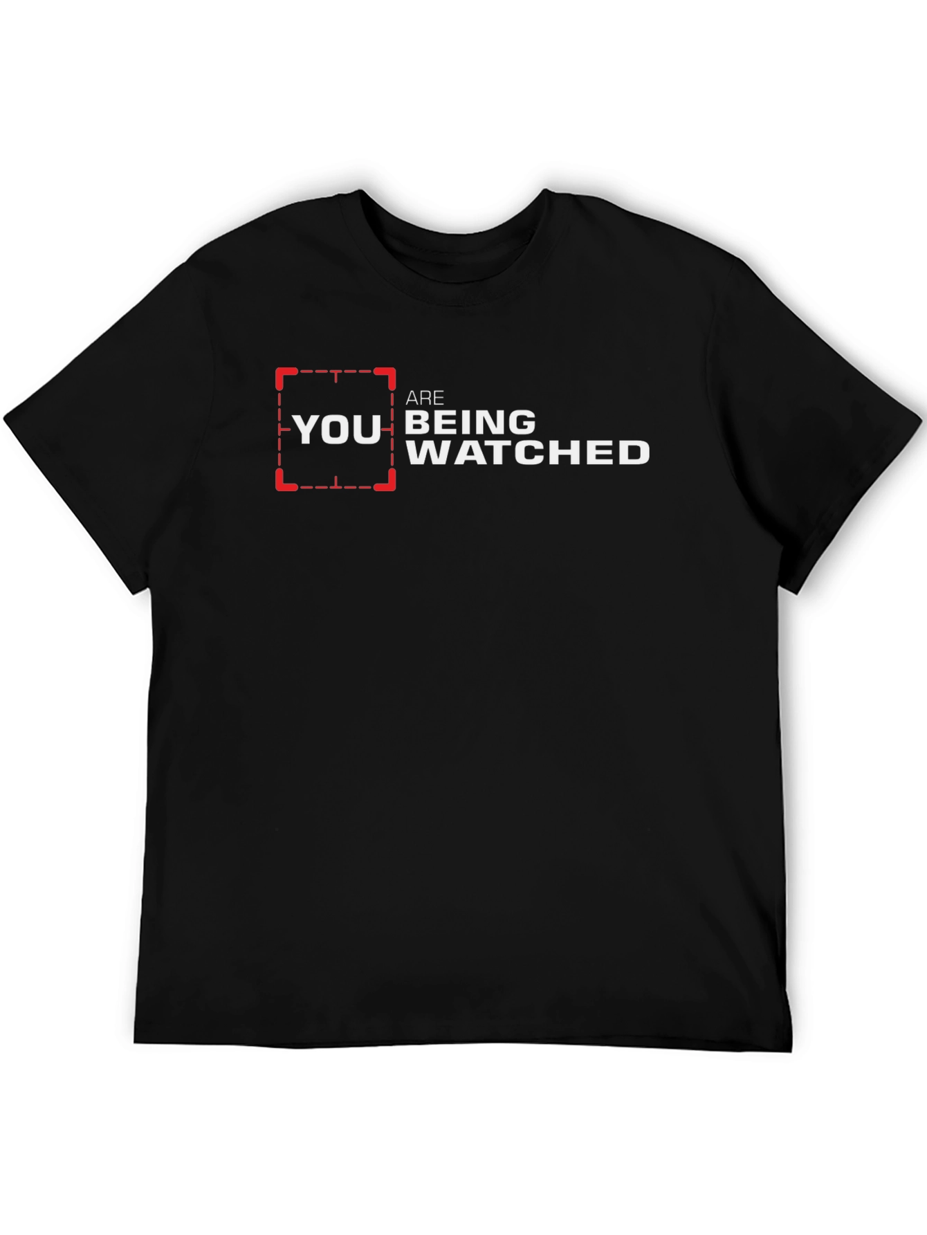 You Are Being Watched Graphic Tee