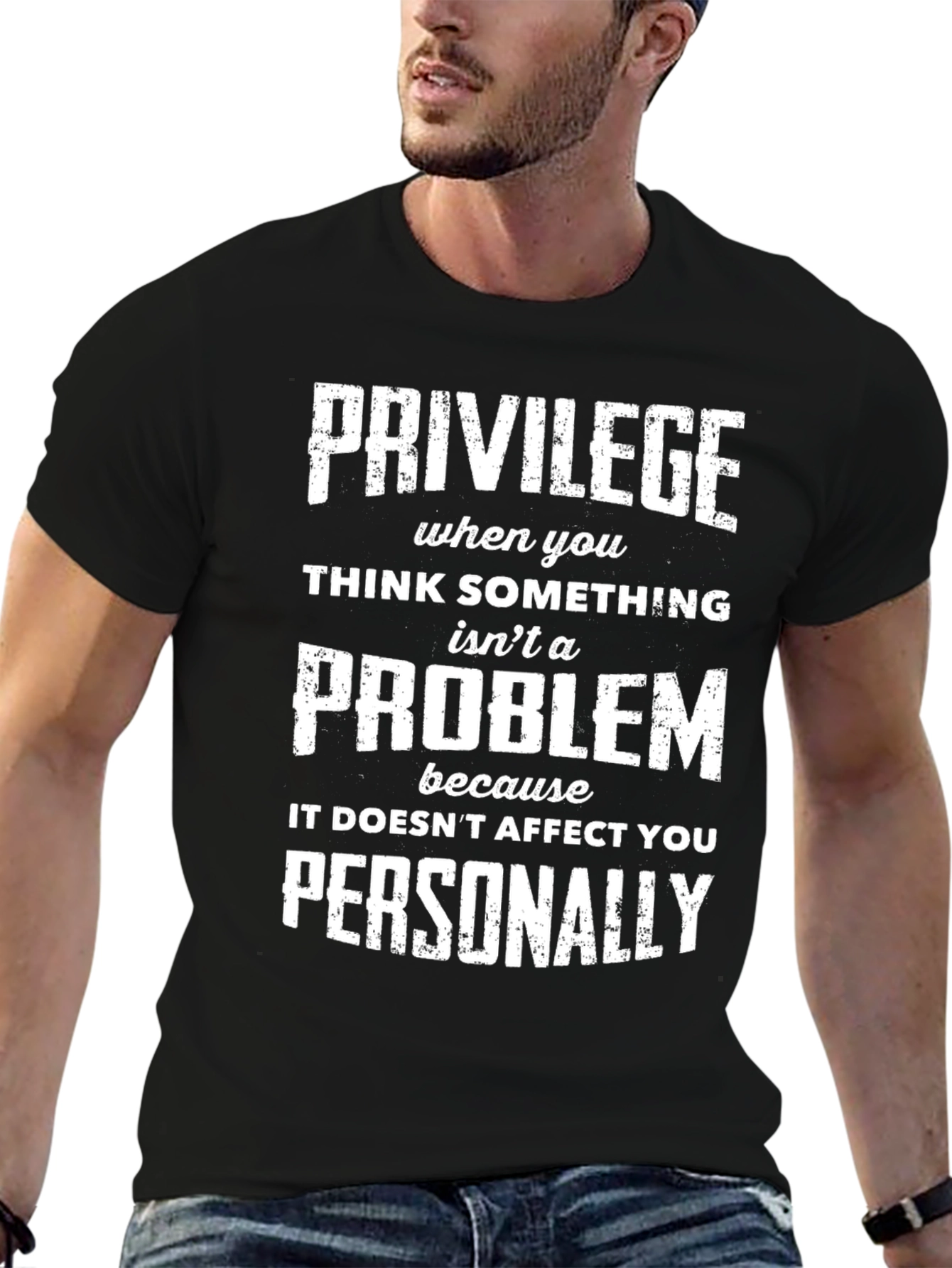 Privilege Problem Statement Graphic Tee