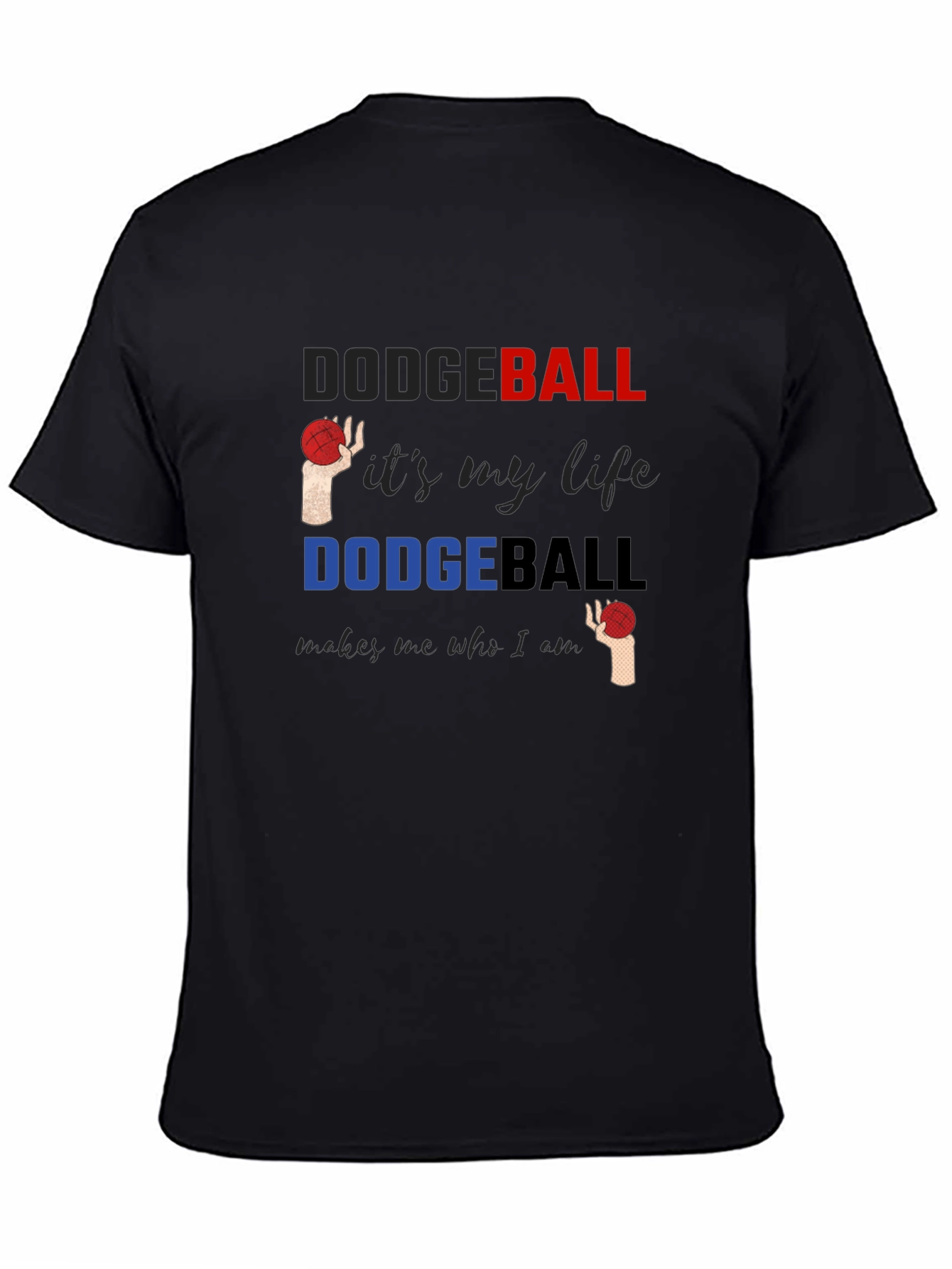 Dodgeball Life T-Shirt - Soft Cotton Tee