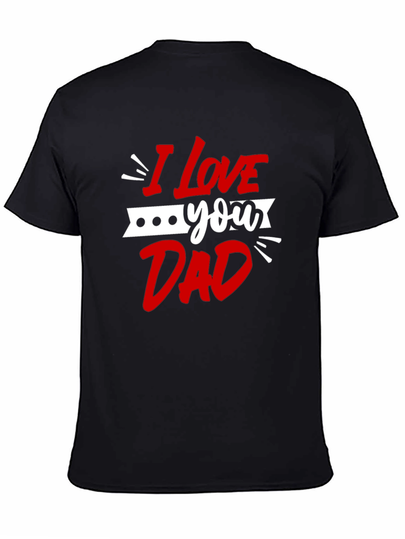 I Love You Dad Graphic Tee - Black