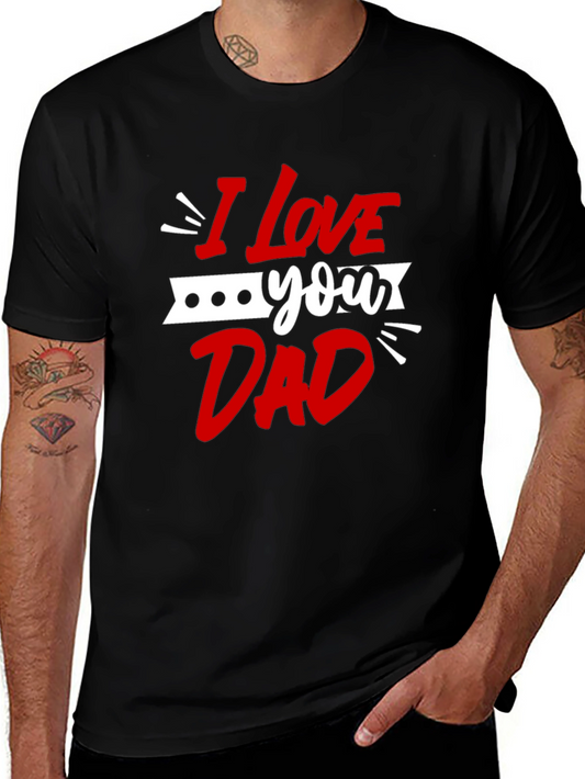 I Love You Dad Graphic Tee - Black