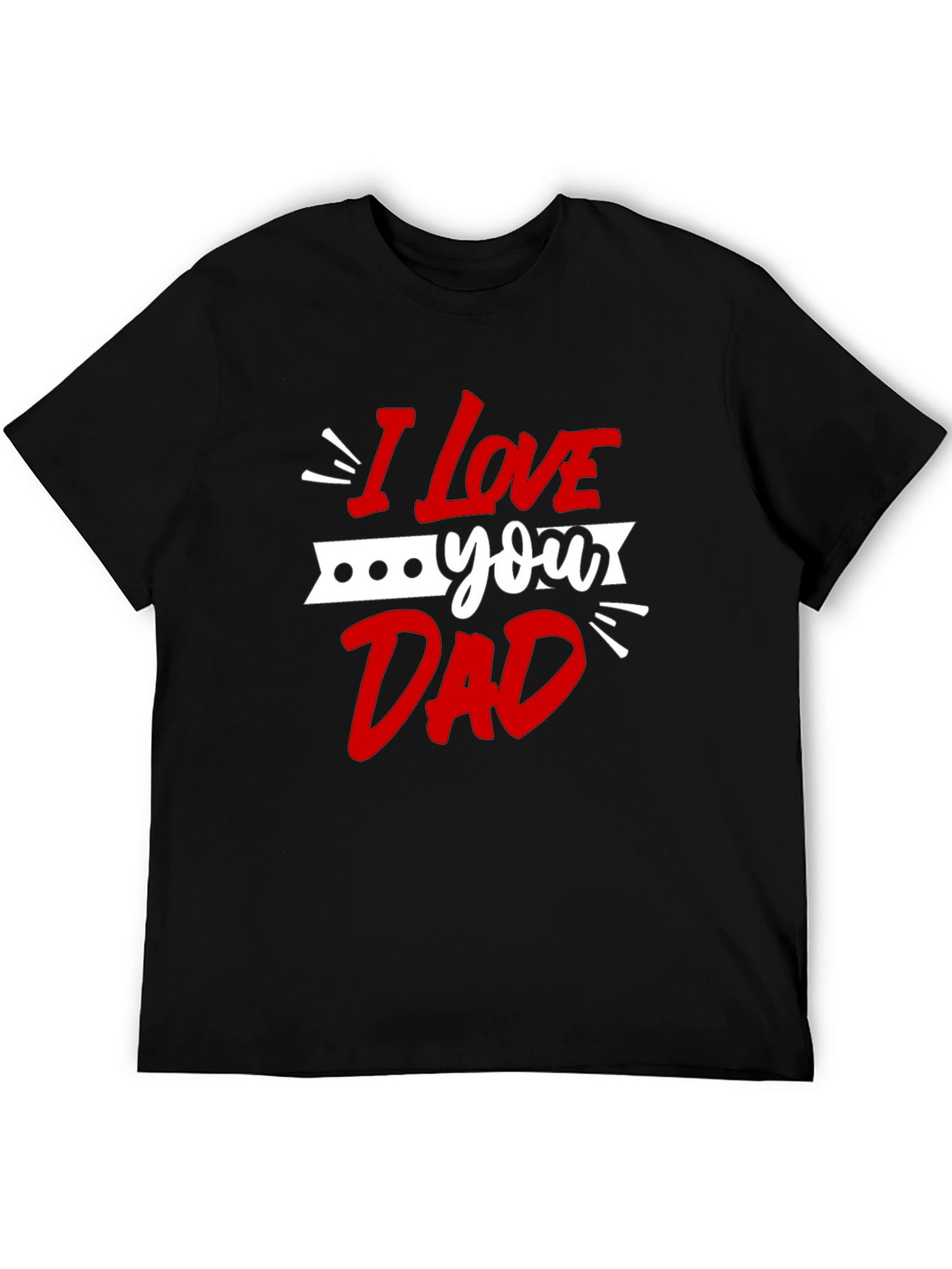I Love You Dad Graphic Tee - Black