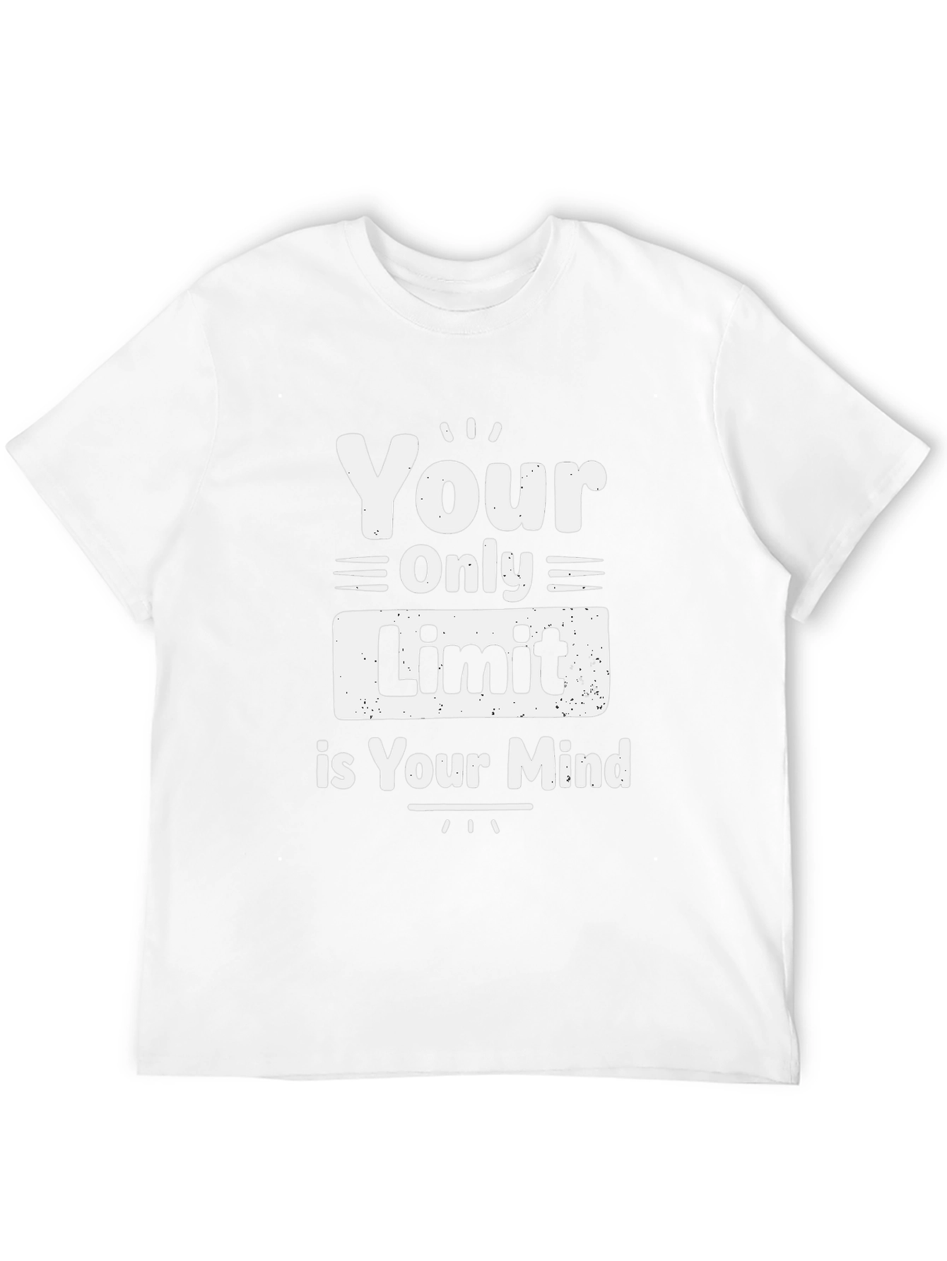 Inspirational Mindset T-Shirt - Your Only Limit