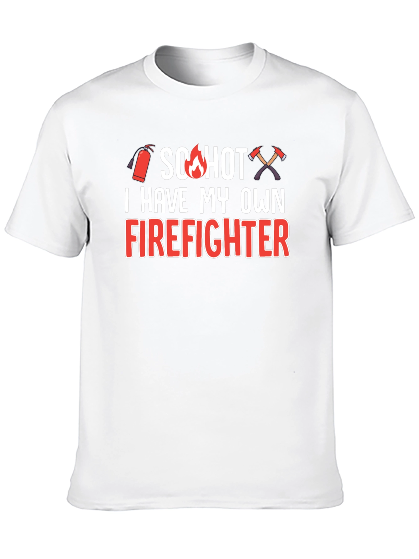 So Hot Firefighter Graphic T-Shirt