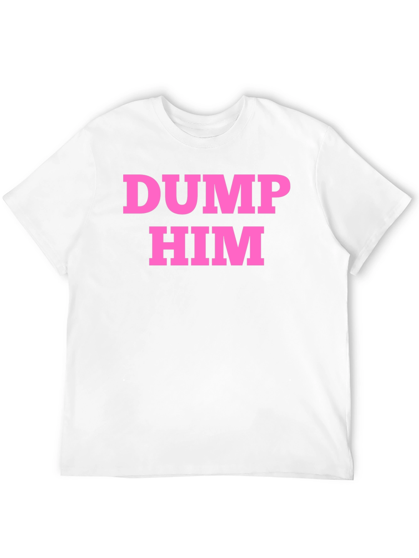 Dump Him Graphic T-Shirt - Black