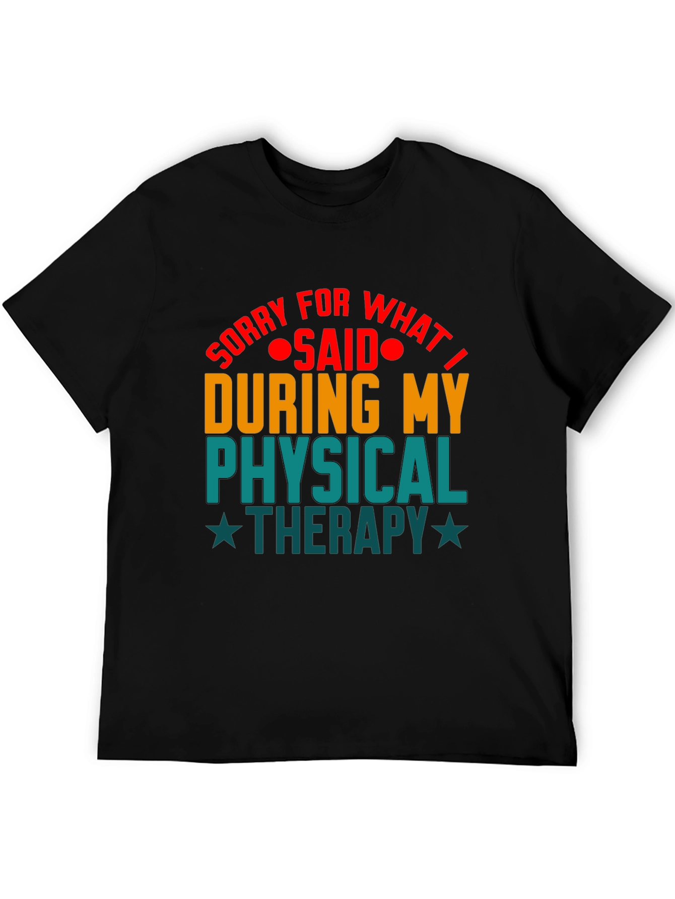 Physical Therapy Humor T-Shirt