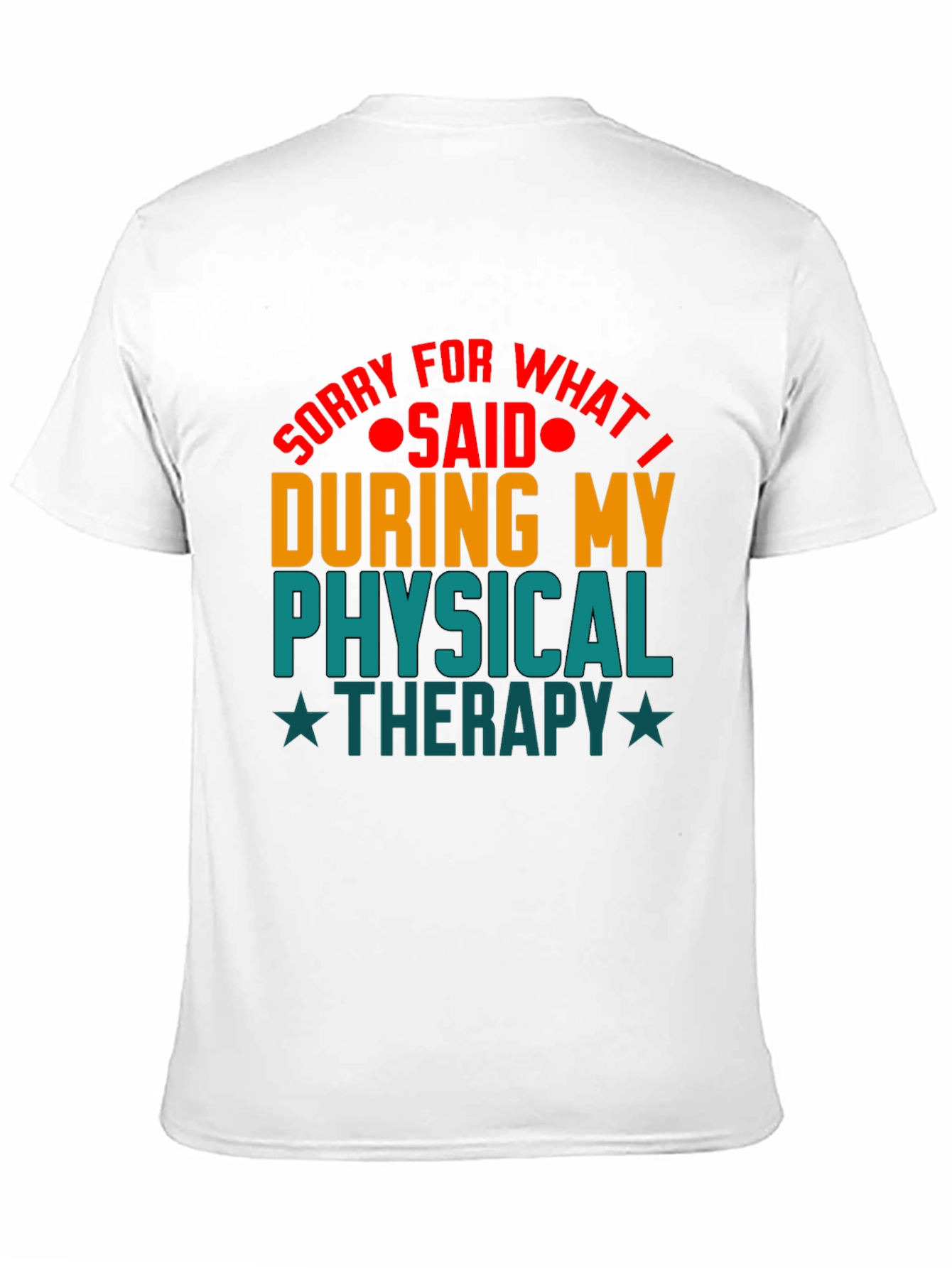 Physical Therapy Humor T-Shirt