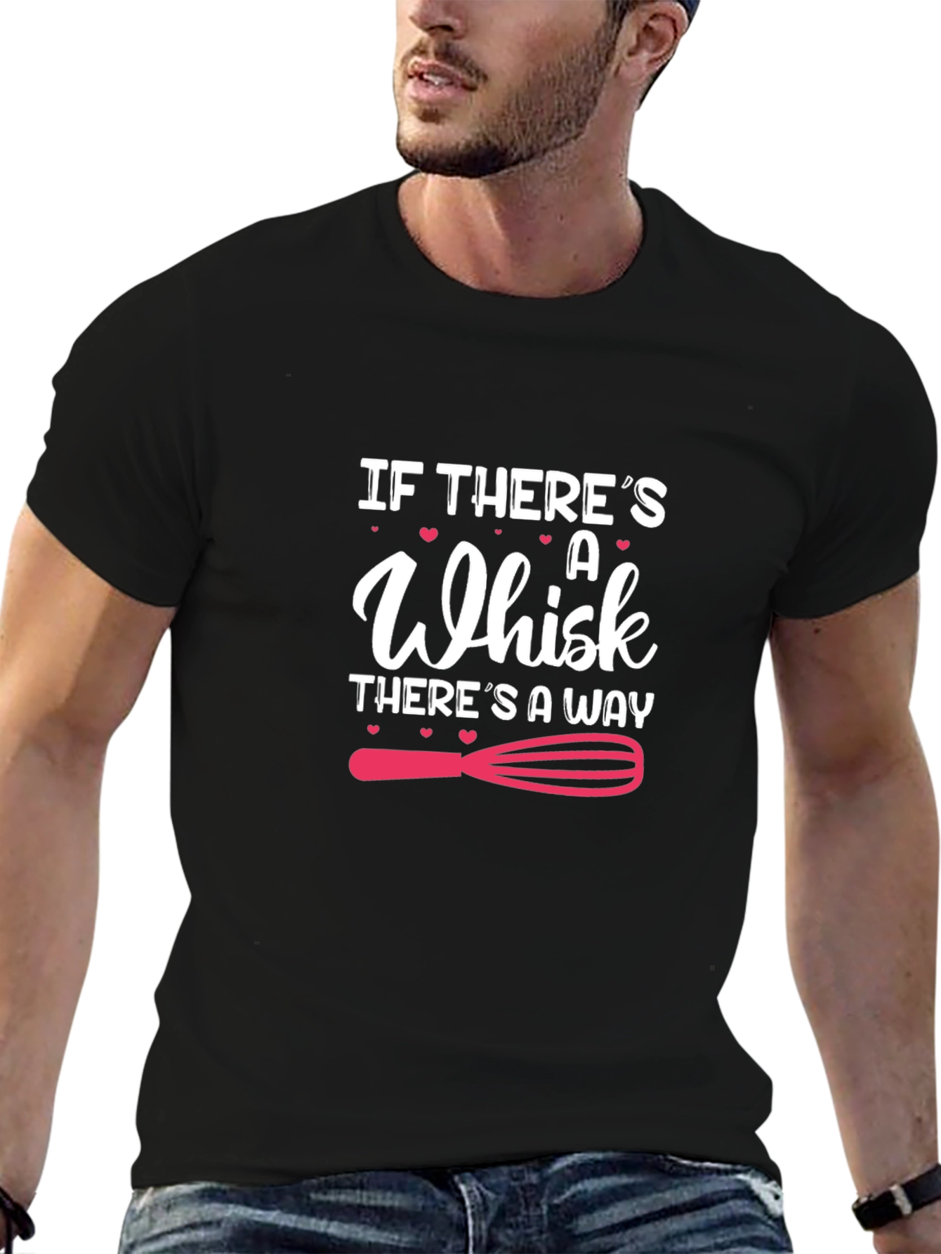 If Theres A Whisk T-Shirt: Baking Lover Tee