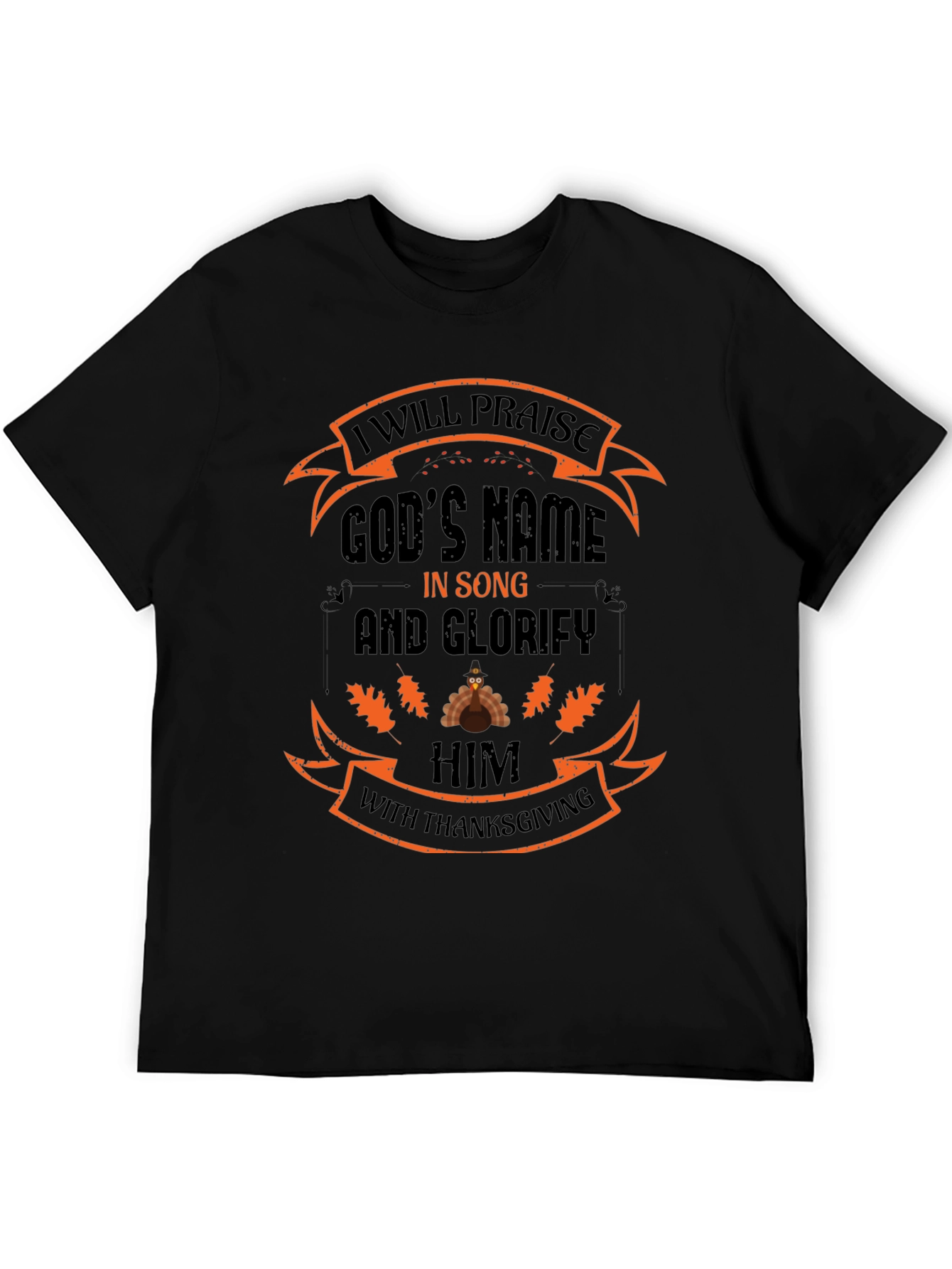Thanksgiving Praise God T-Shirt