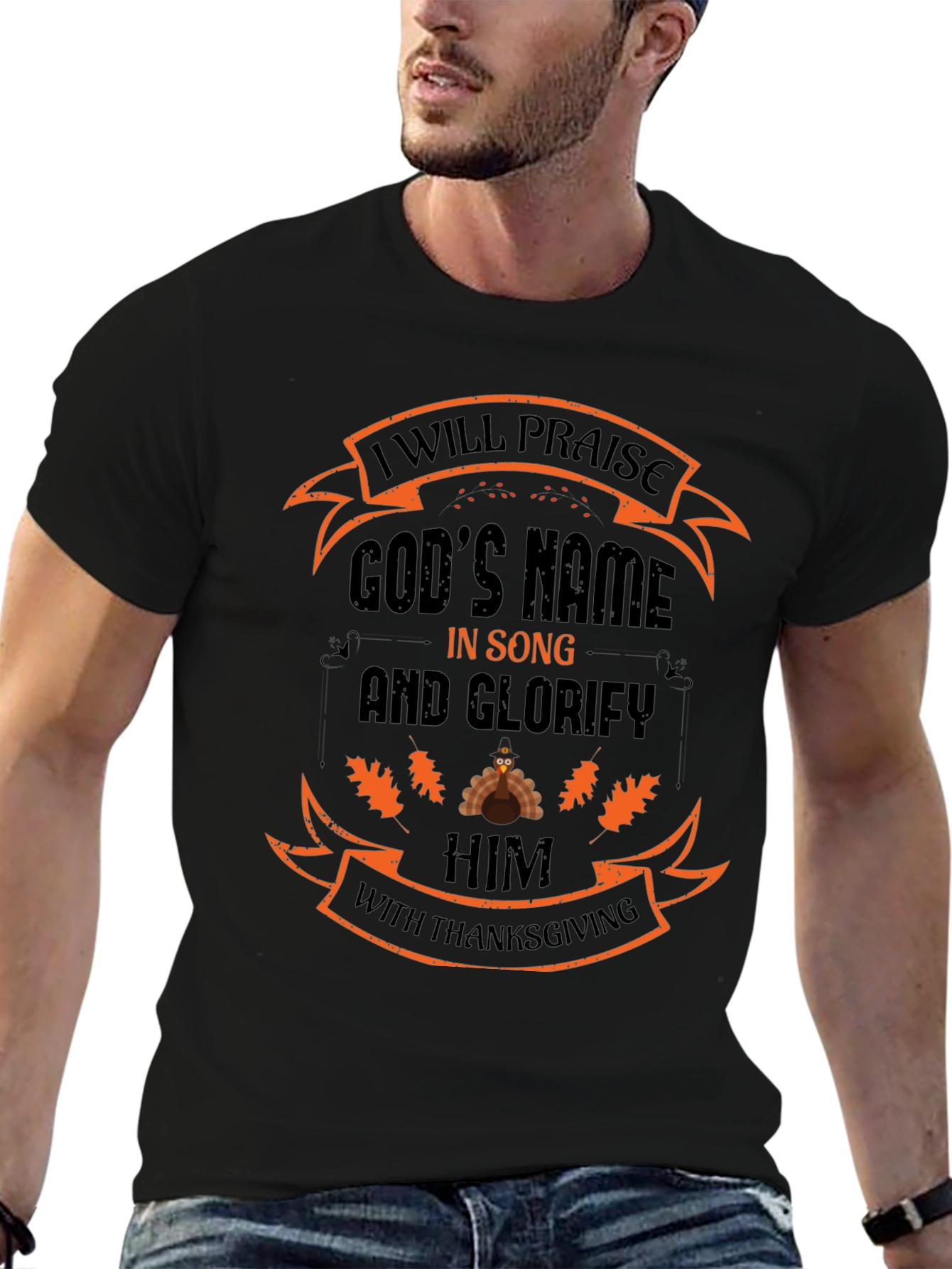 Thanksgiving Praise God T-Shirt