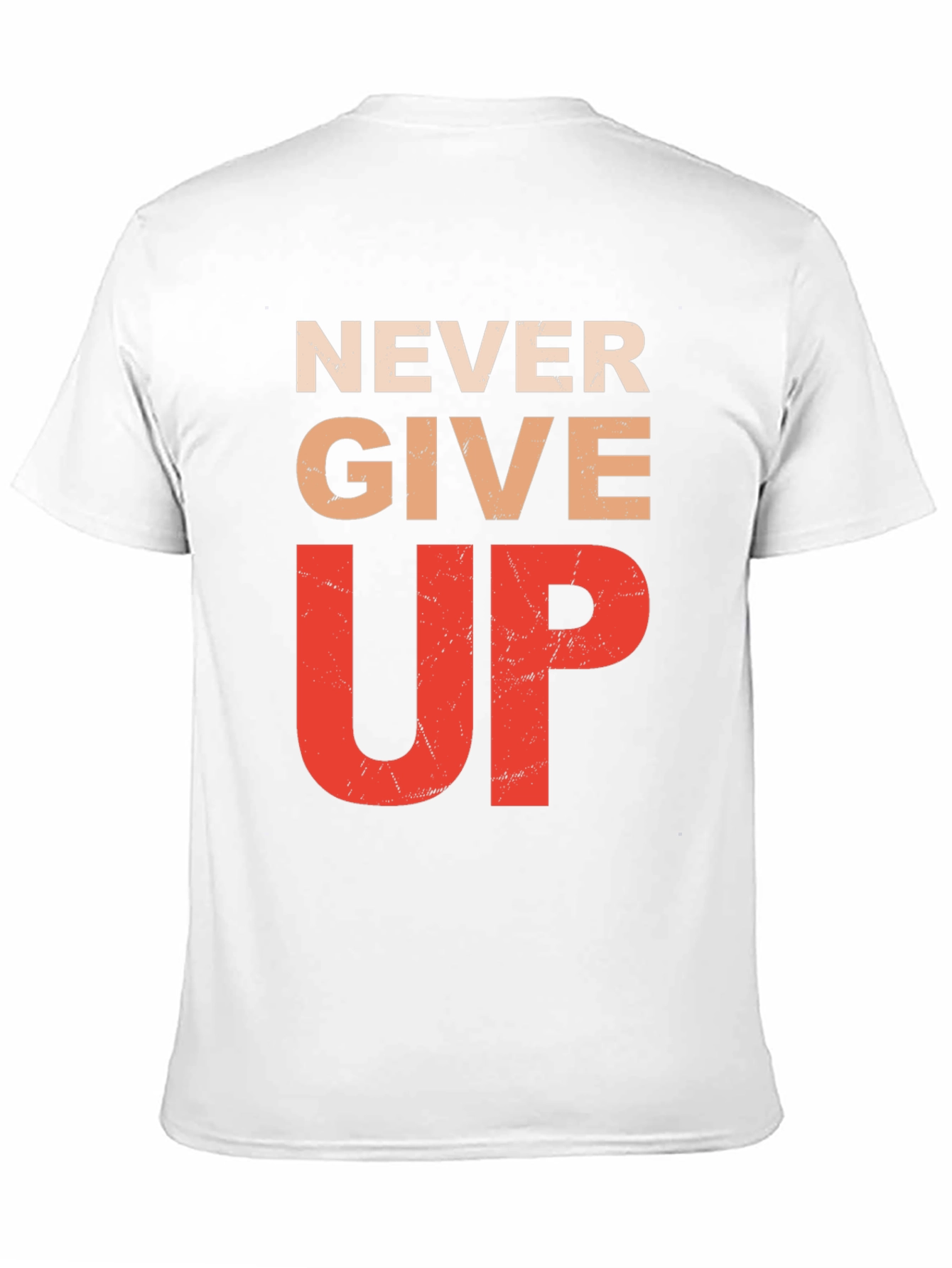 Never Give Up Graphic Tee - Inspirational Motivation Shirt