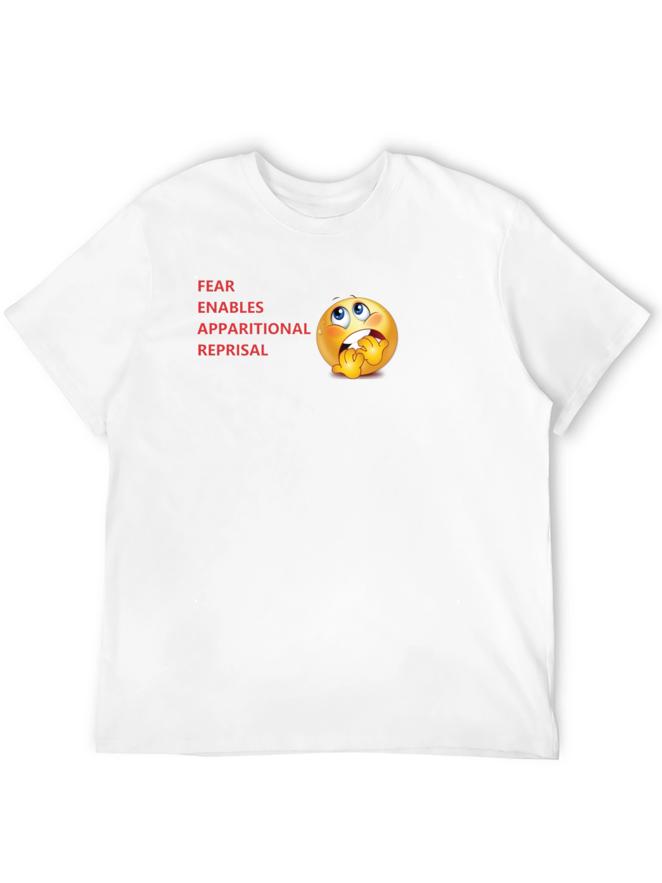 FEAR Acronym T-Shirt - Novelty Graphic Tee