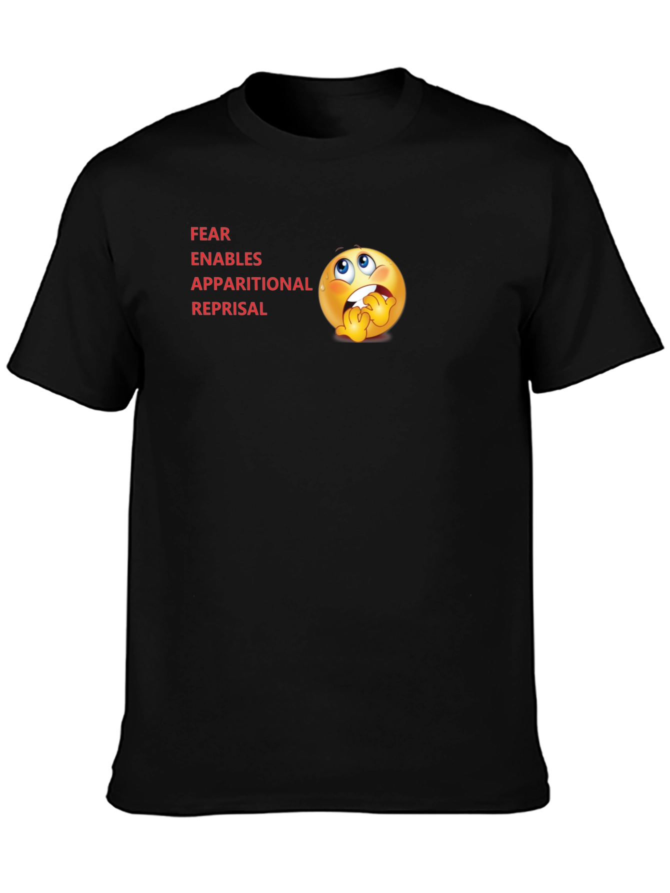 FEAR Acronym T-Shirt - Novelty Graphic Tee