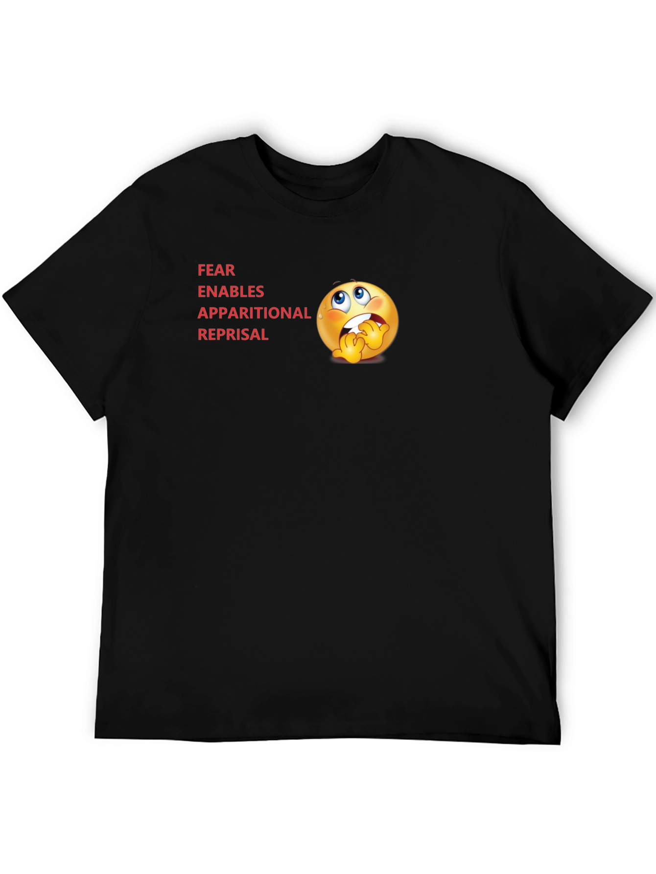 FEAR Acronym T-Shirt - Novelty Graphic Tee