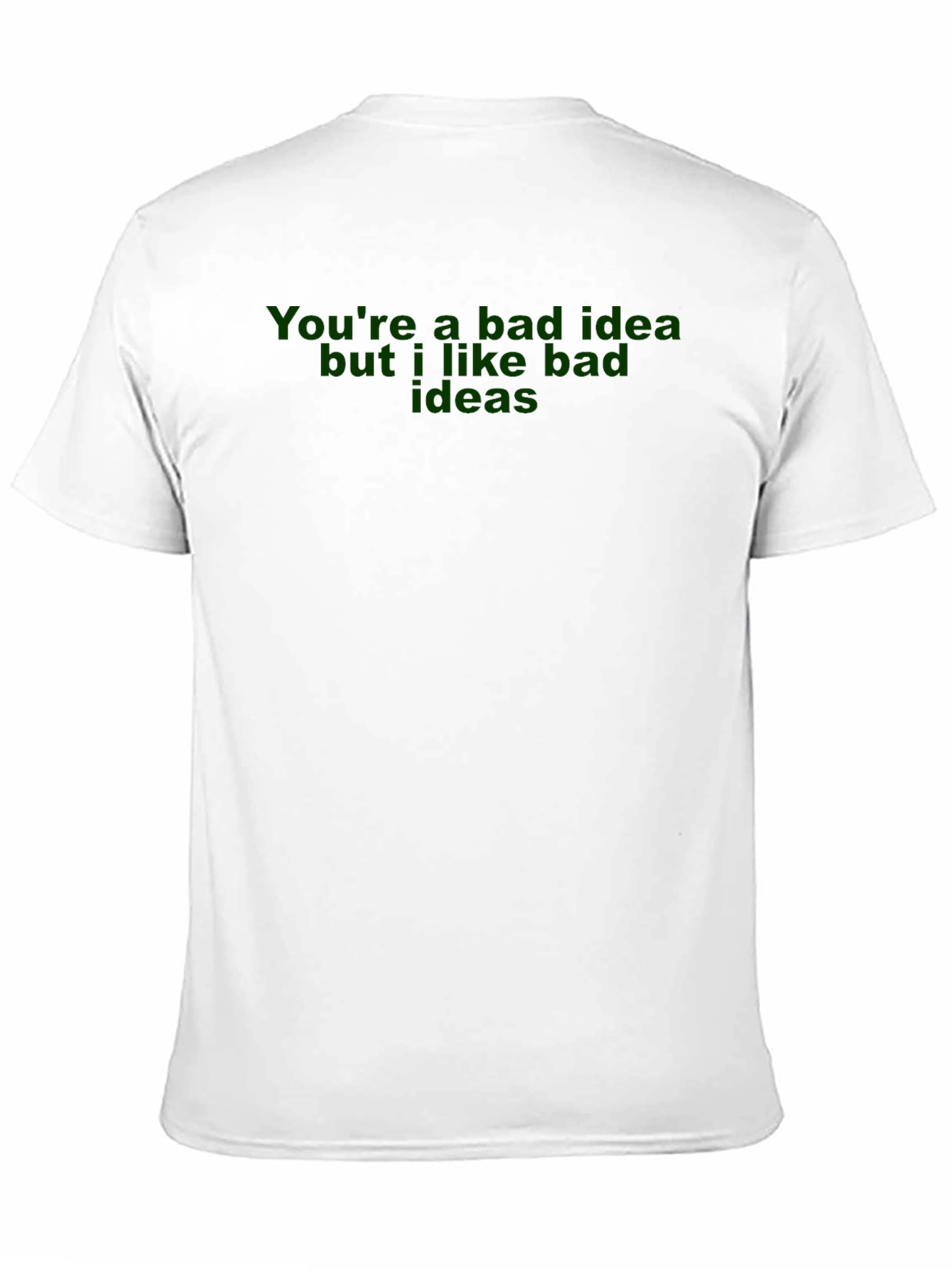 Funny Bad Ideas T-Shirt