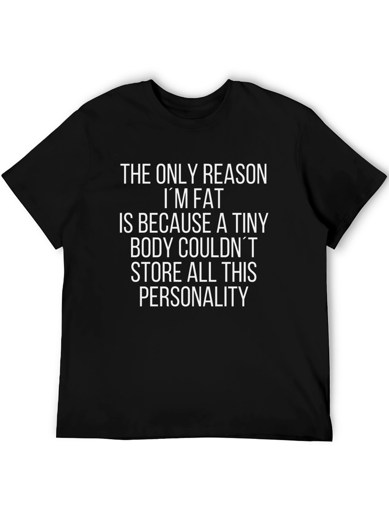 Funny Personality T-Shirt