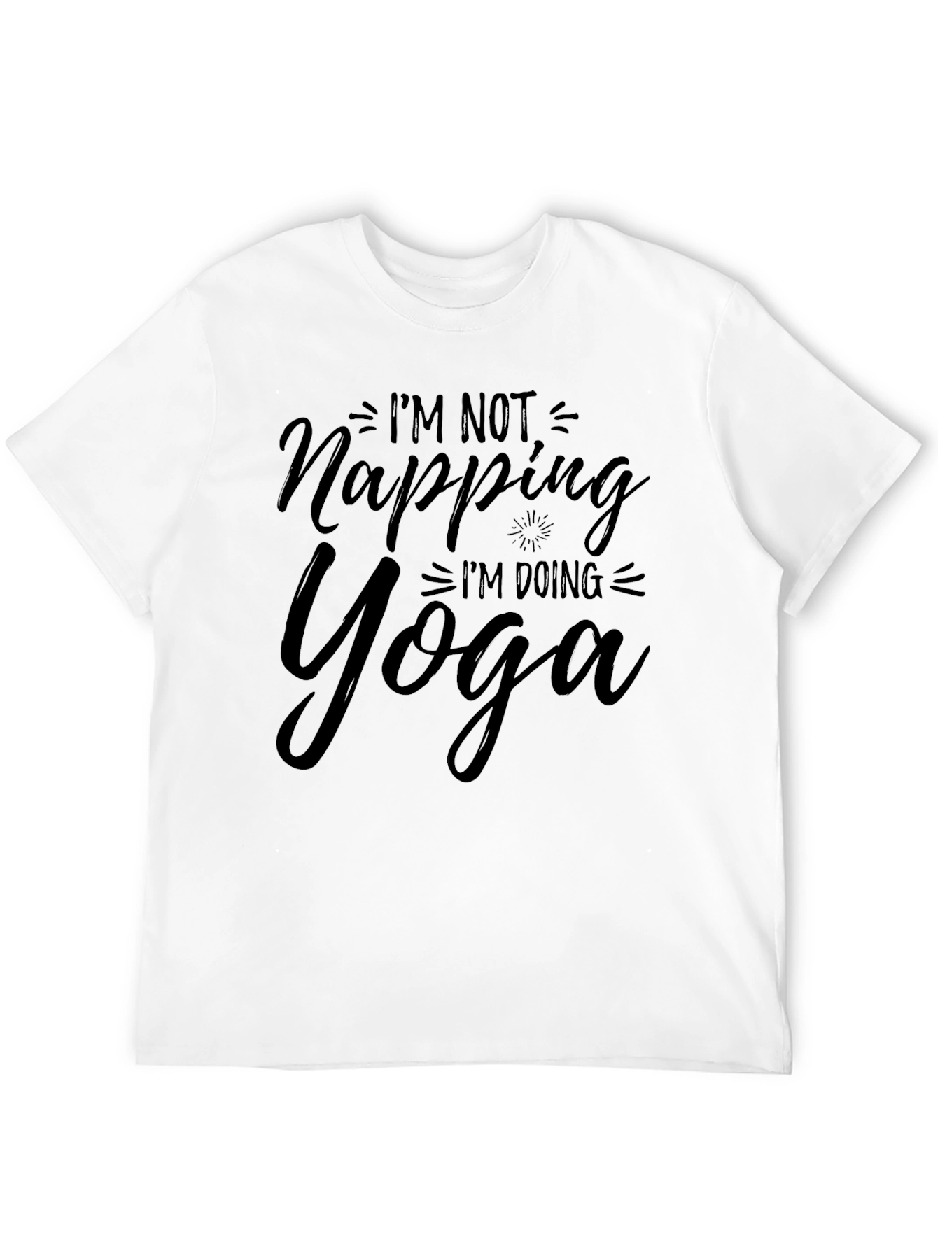 Im Not Napping Im Doing Yoga Black T-Shirt