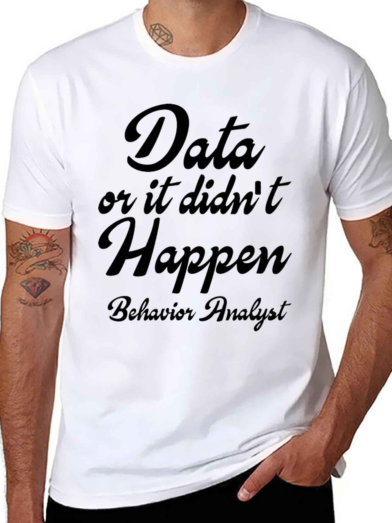 Data or It Didnt Happen T-Shirt