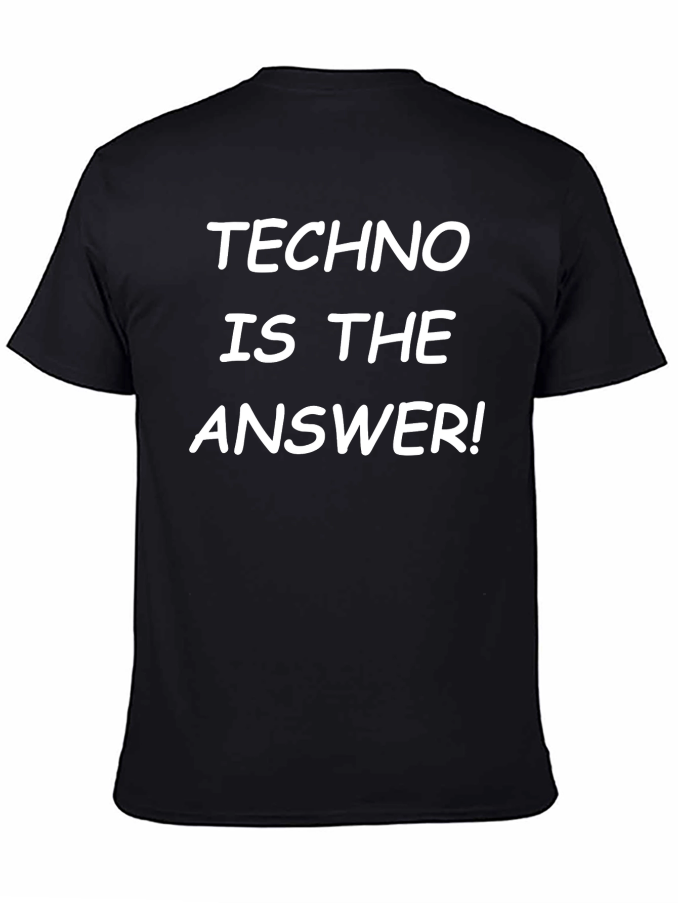 Techno Is The Answer T-Shirt