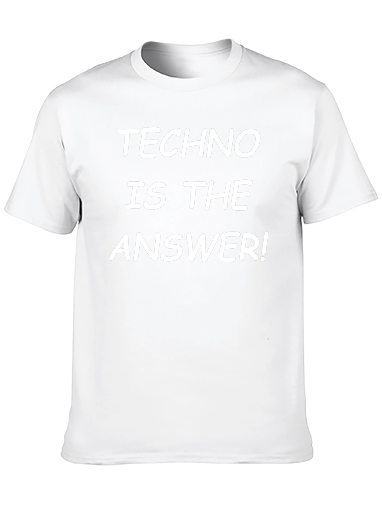 Techno Is The Answer T-Shirt